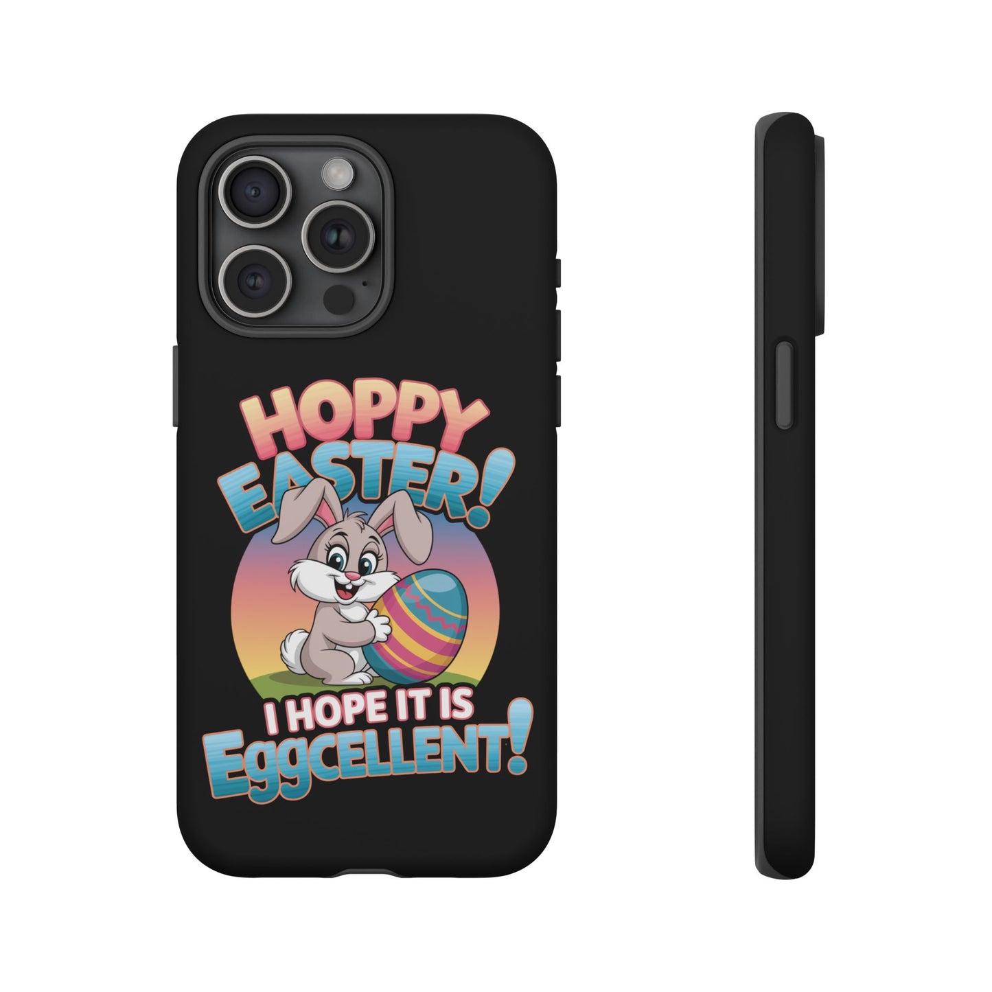 iPhone Case Easter Bunny 'Hoppy Easter I Hope it is Eggcellent' Easter Phone Case Easter Bunny