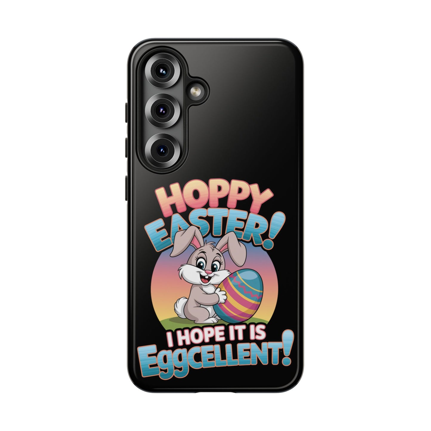 Samsung Case Easter Bunny Hoppy Easter I Hope it is Eggcellent Easter Phone Case Easter Bunny Samsung Case