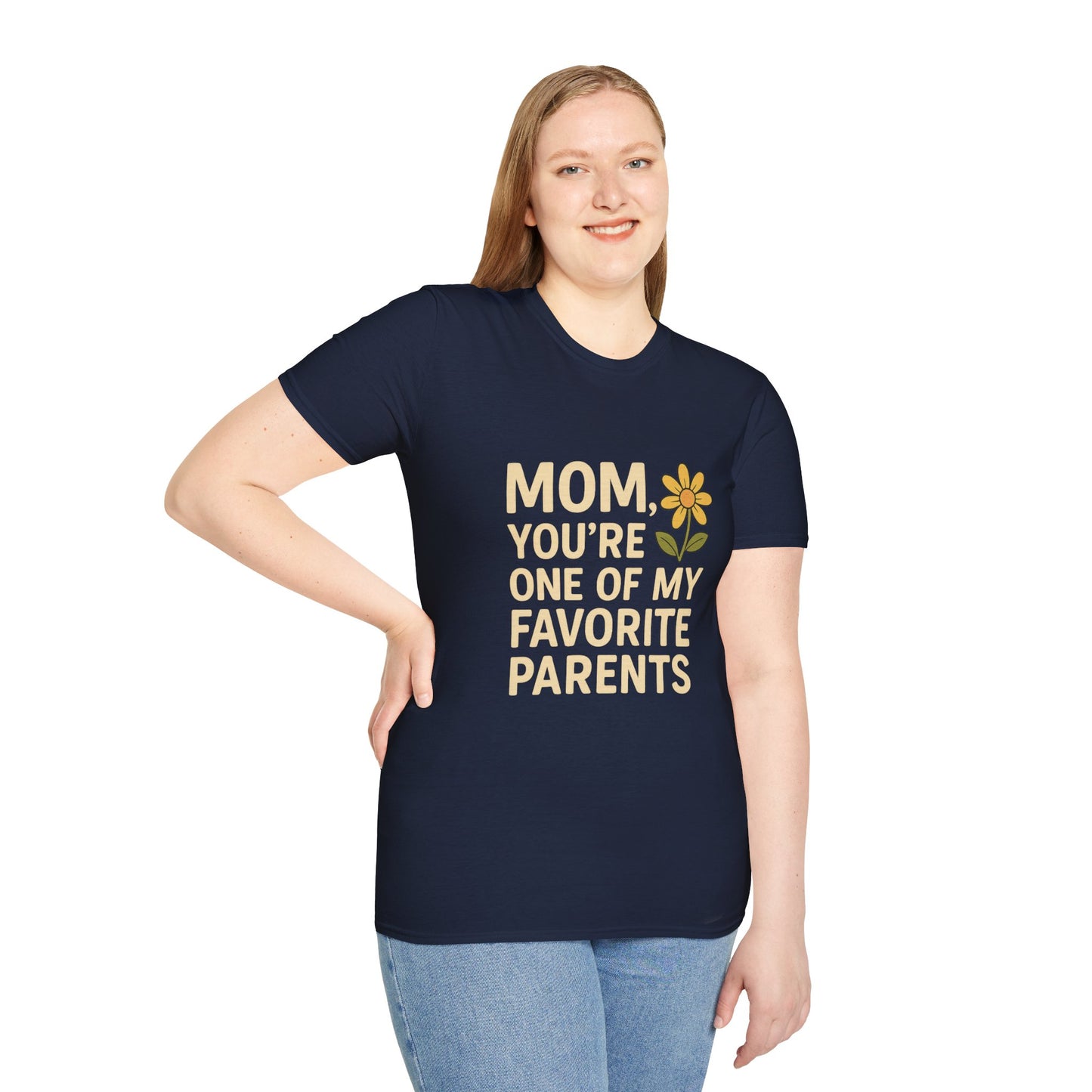 Mom You’re One of My Favorite Parents Shirt – Funny Mother’s Day Gift Tee | Cute Mom Humor Graphic, Birthday Present for Mom