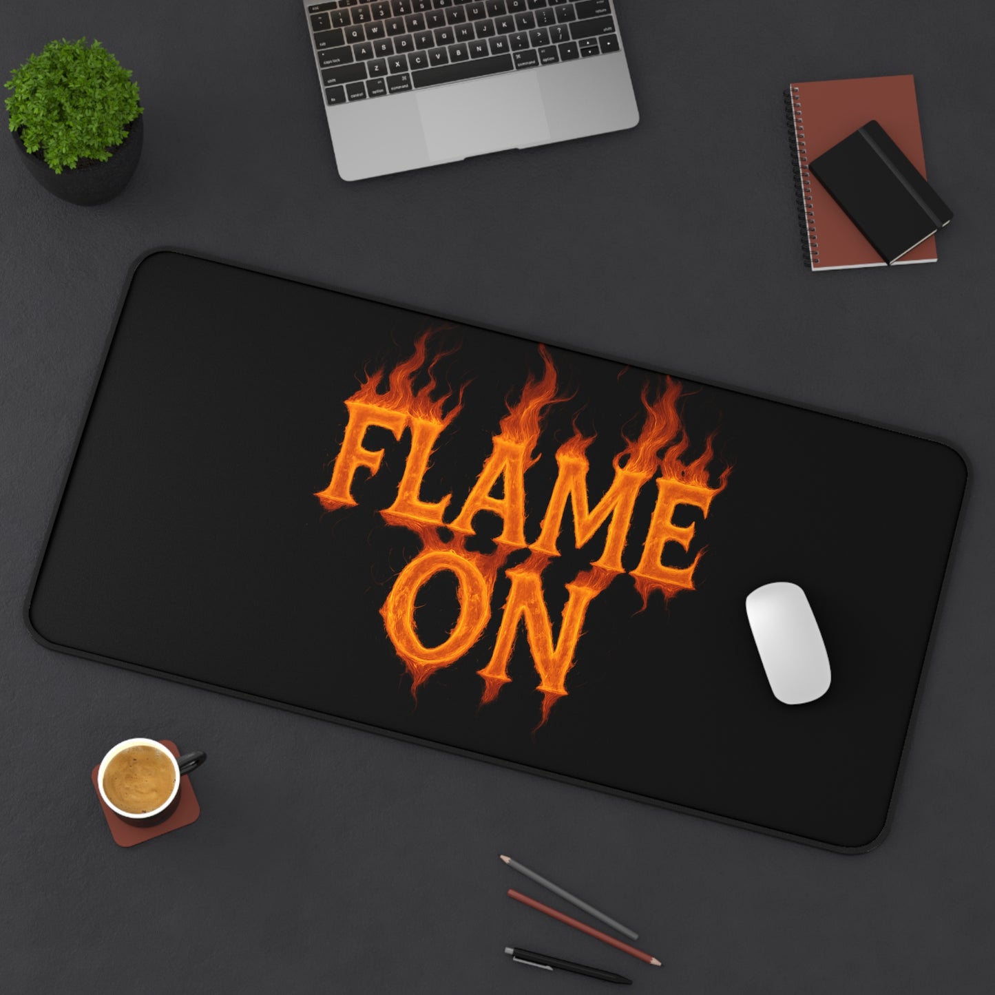 Flame On Desk Mat - Fire Typography Gaming Mouse Pad for Comic Fans, Hot Setup Gift, Nerdy Office Decor, Fiery Custom Desk Pad