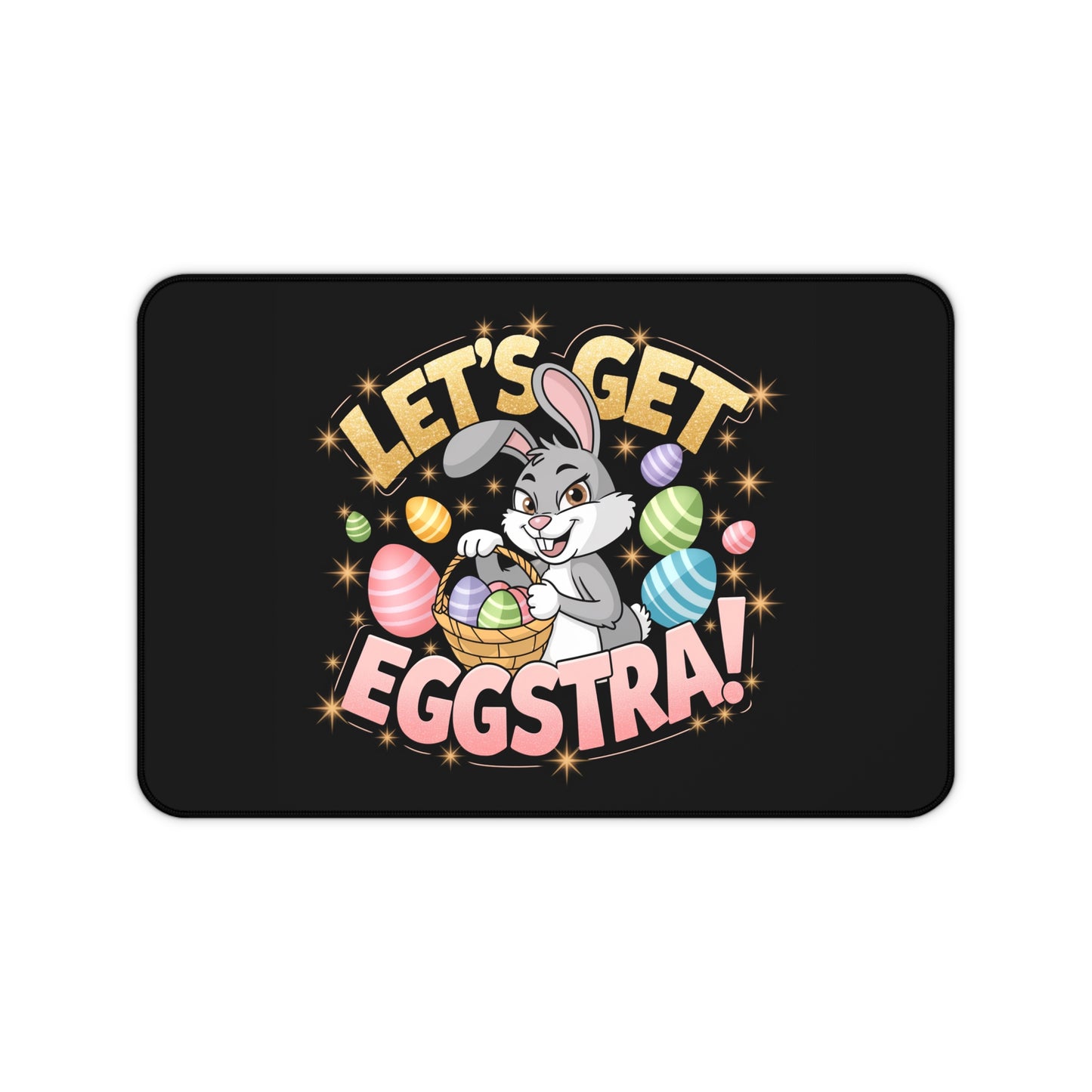 Easter Desk Mat Easter Bunny Let's Get Eggstra Easter Mouse Pad