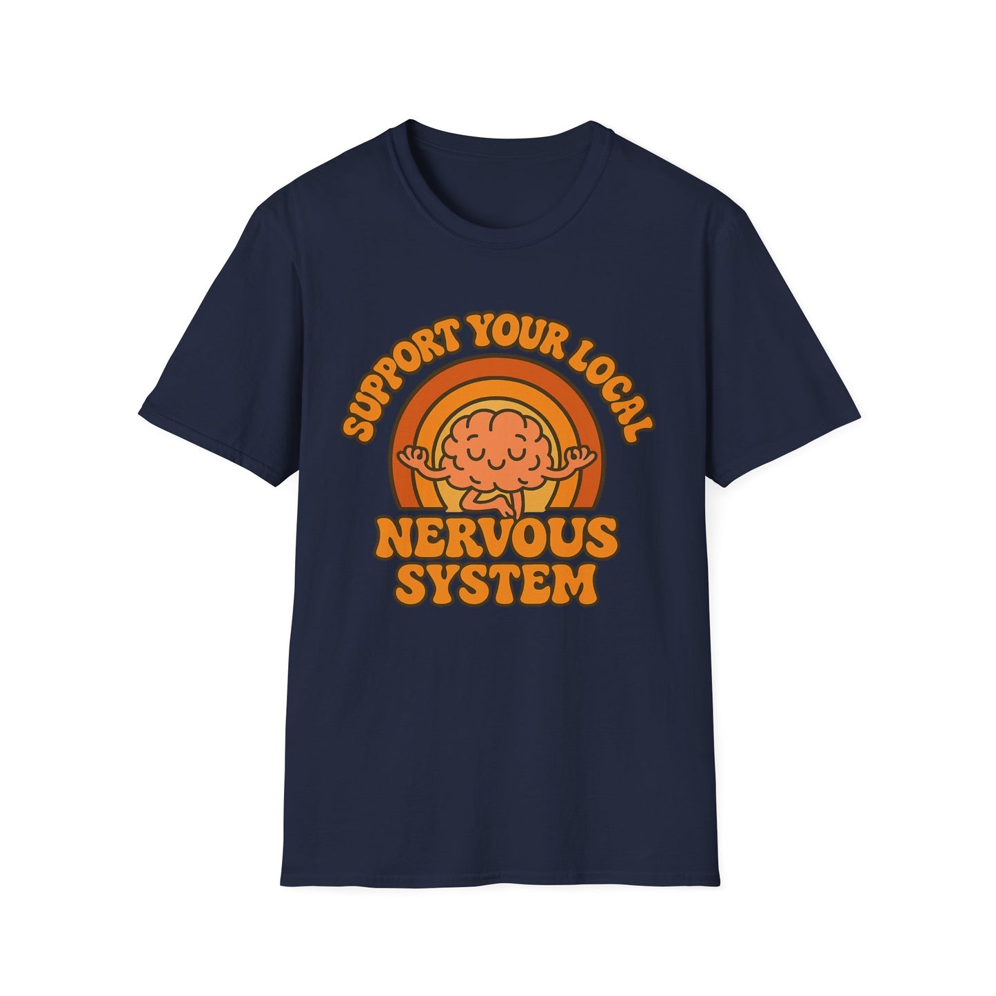Support Your Local Nervous System T-Shirt | Funny Brain Tee, Neurodiversity Gift, Mental Health Humor Shirt, Science Geek Retro Tee