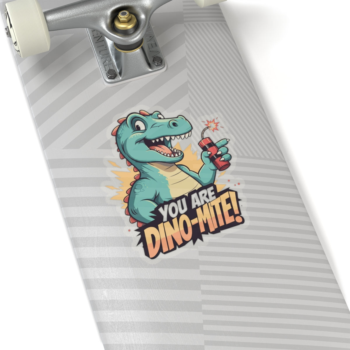 You Are Dino-Mite Kiss-Cut Sticker