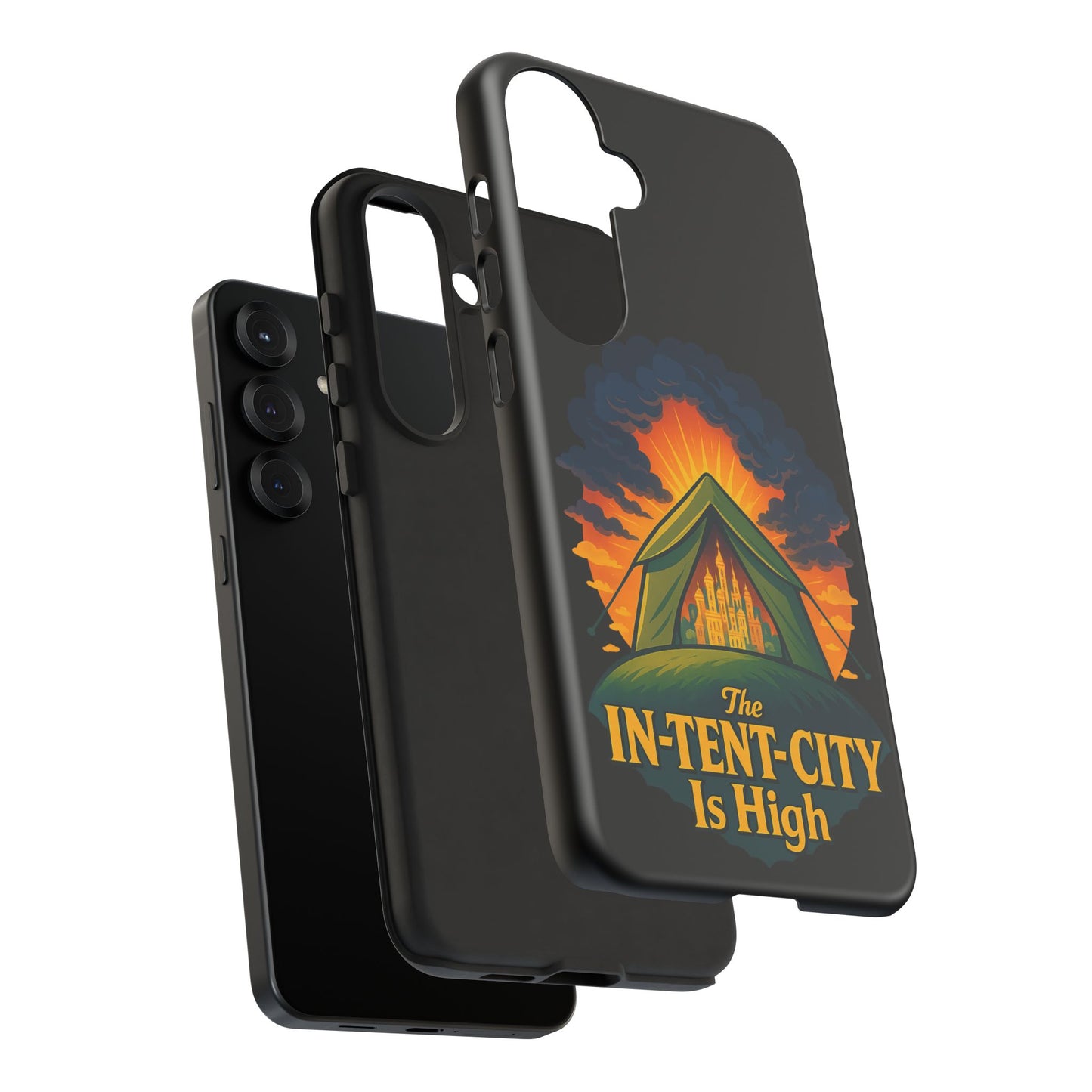Samsung Phone Case - The In-Tent-City Is High Intense Phone Case Funny Intensity Case