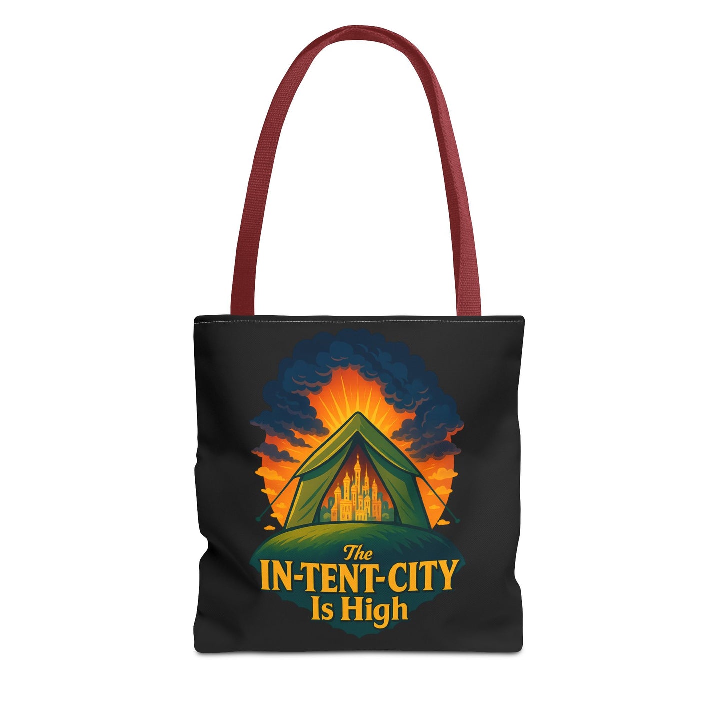 City Tent Tote Bag, The In-Tent-City Is High Funny Bag Intensity Tote Everyday Carry