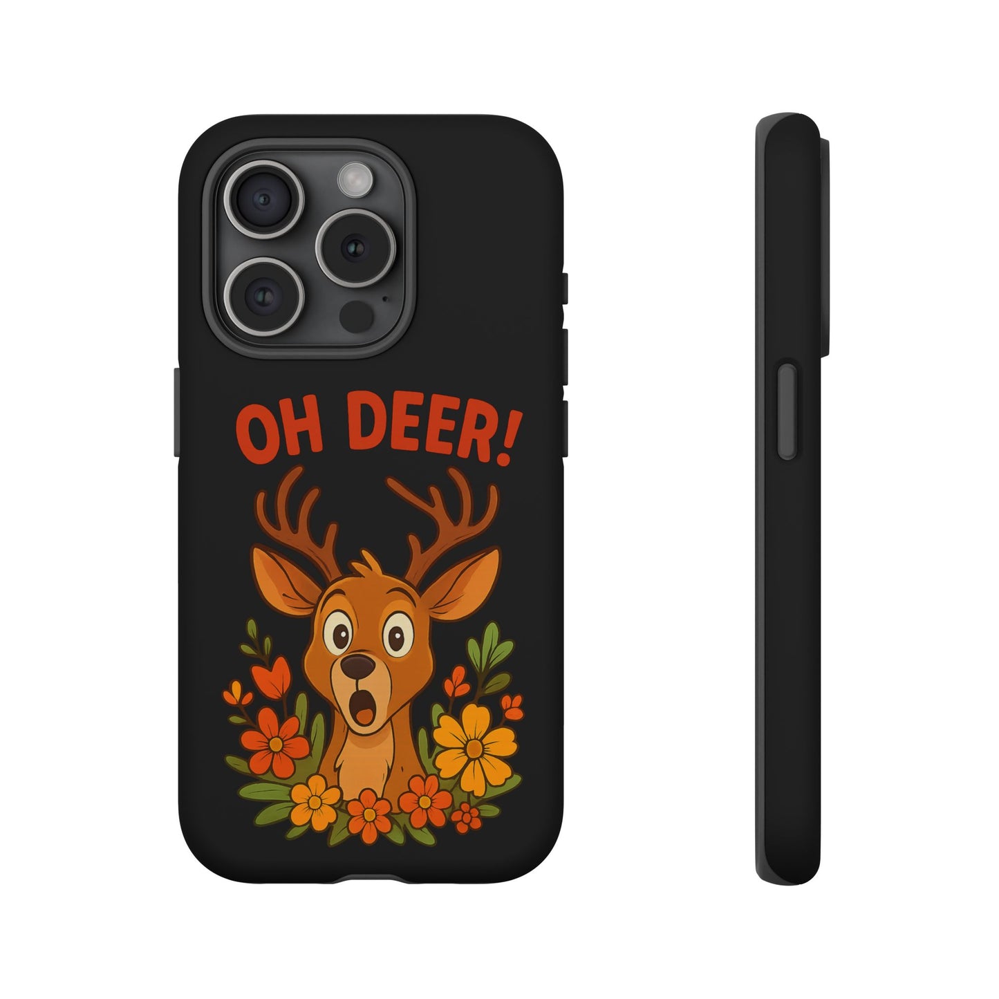 iPhone Case - Startled Deer 'Oh Deer' Nature Lover Phone Case Funny iPhone Accessory