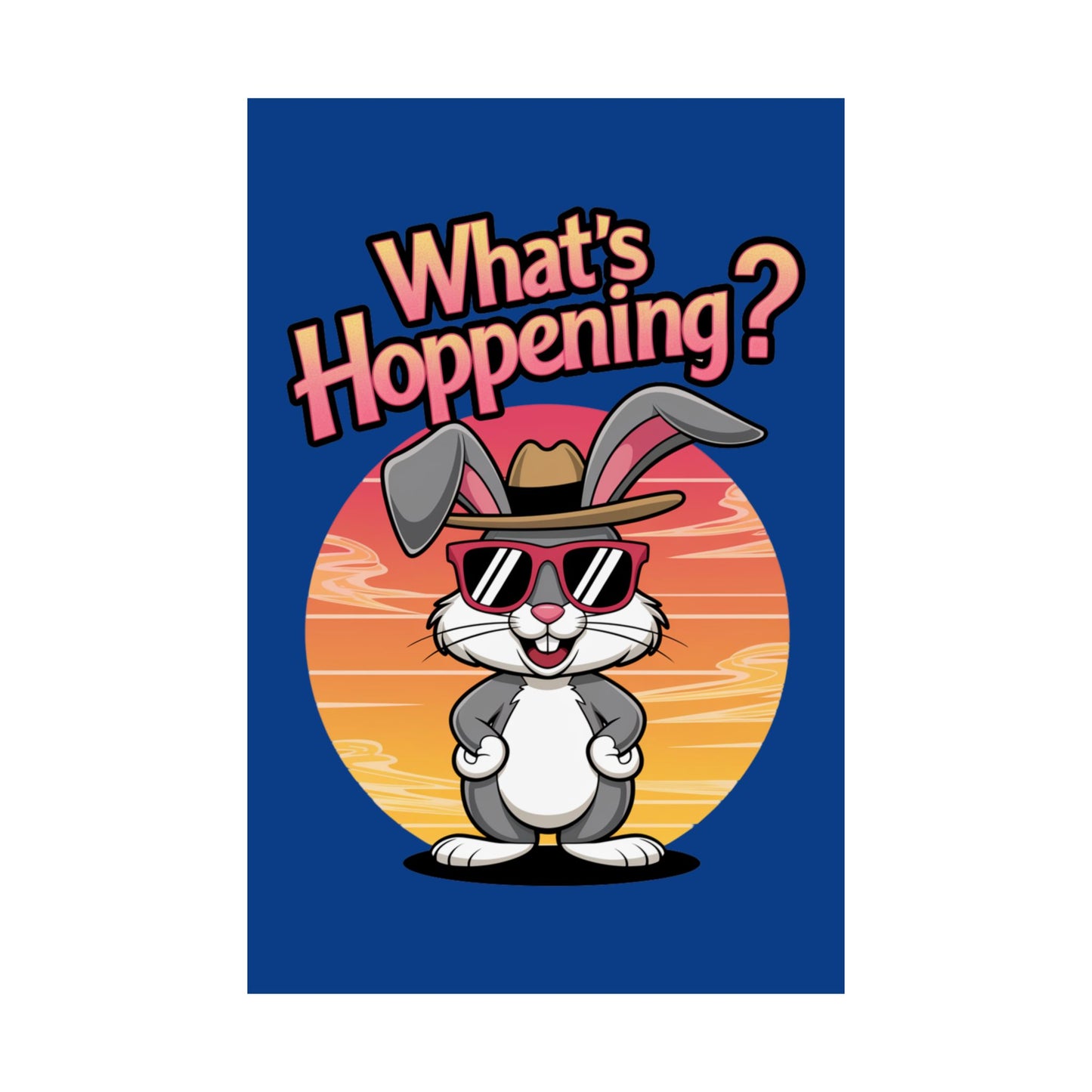 Vertical Poster - Cool Bunny 'What's Hoppening'