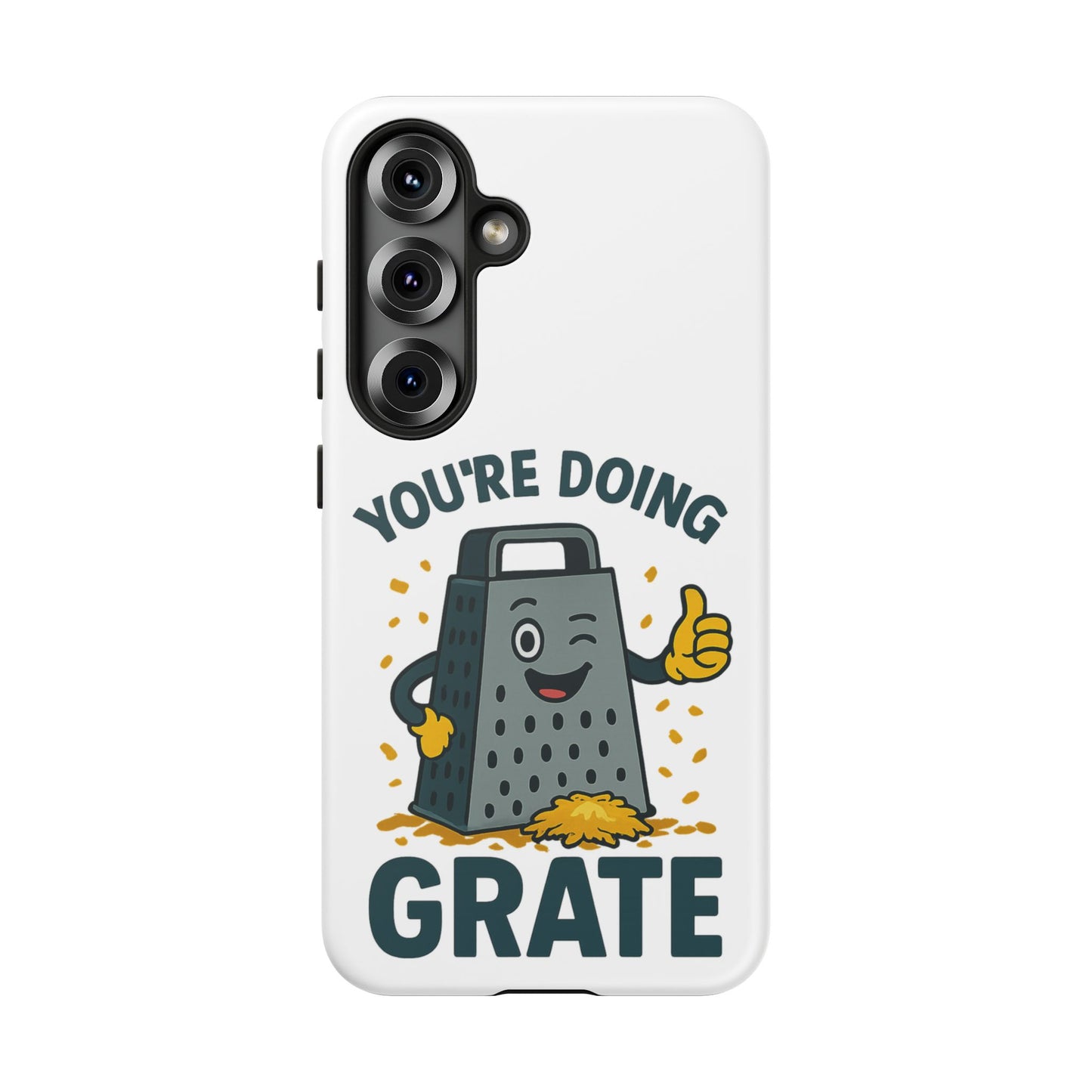 Samsung Tough Case - 'You're Doing Grate' Cheese Grater Design Phone Case for Chefs Foodie Accessory