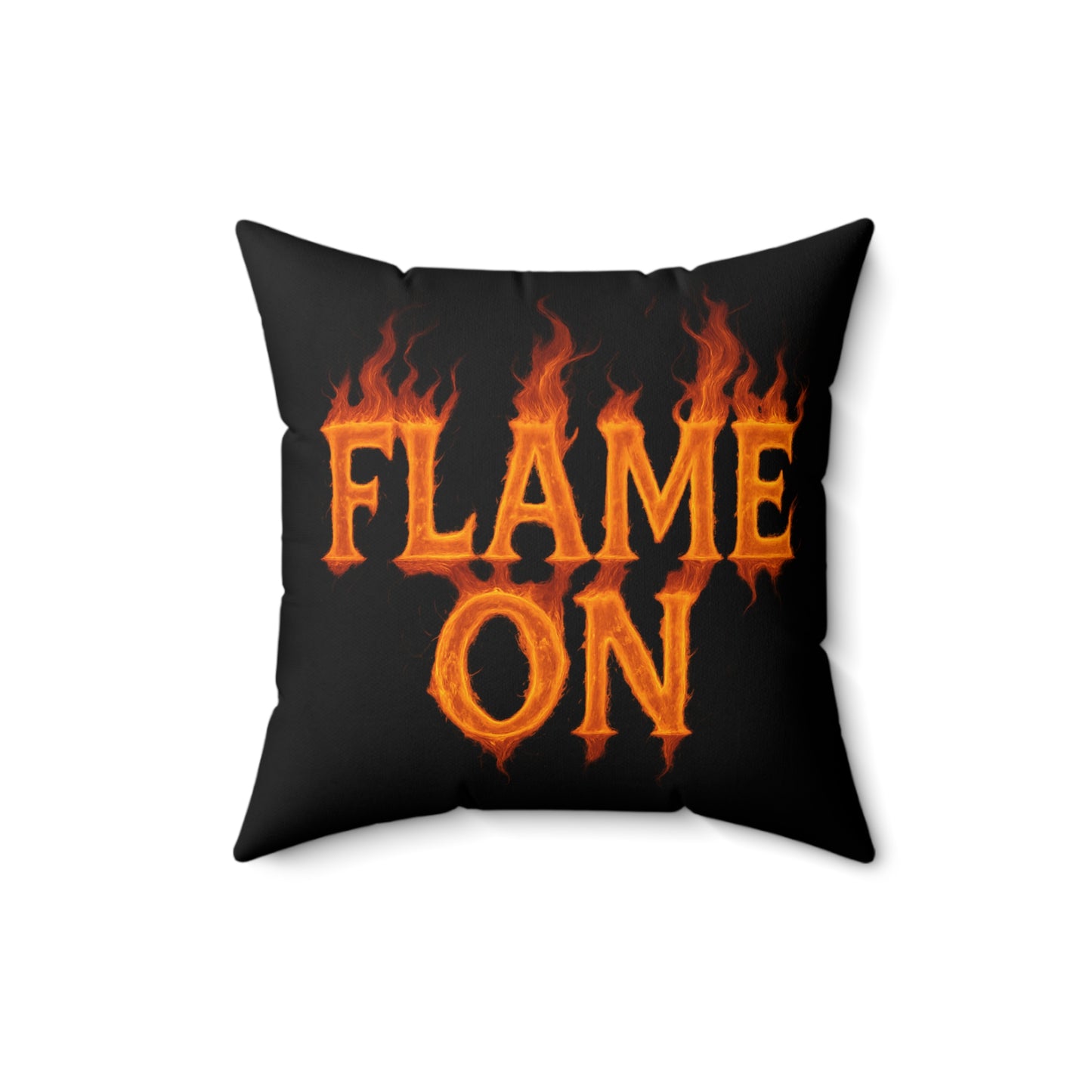 Flame On Throw Pillow - Fire Typography Pillow for Comic Fans, Hotheaded Humor, Dorm Decor, Superhero-Inspired Gift Cushion