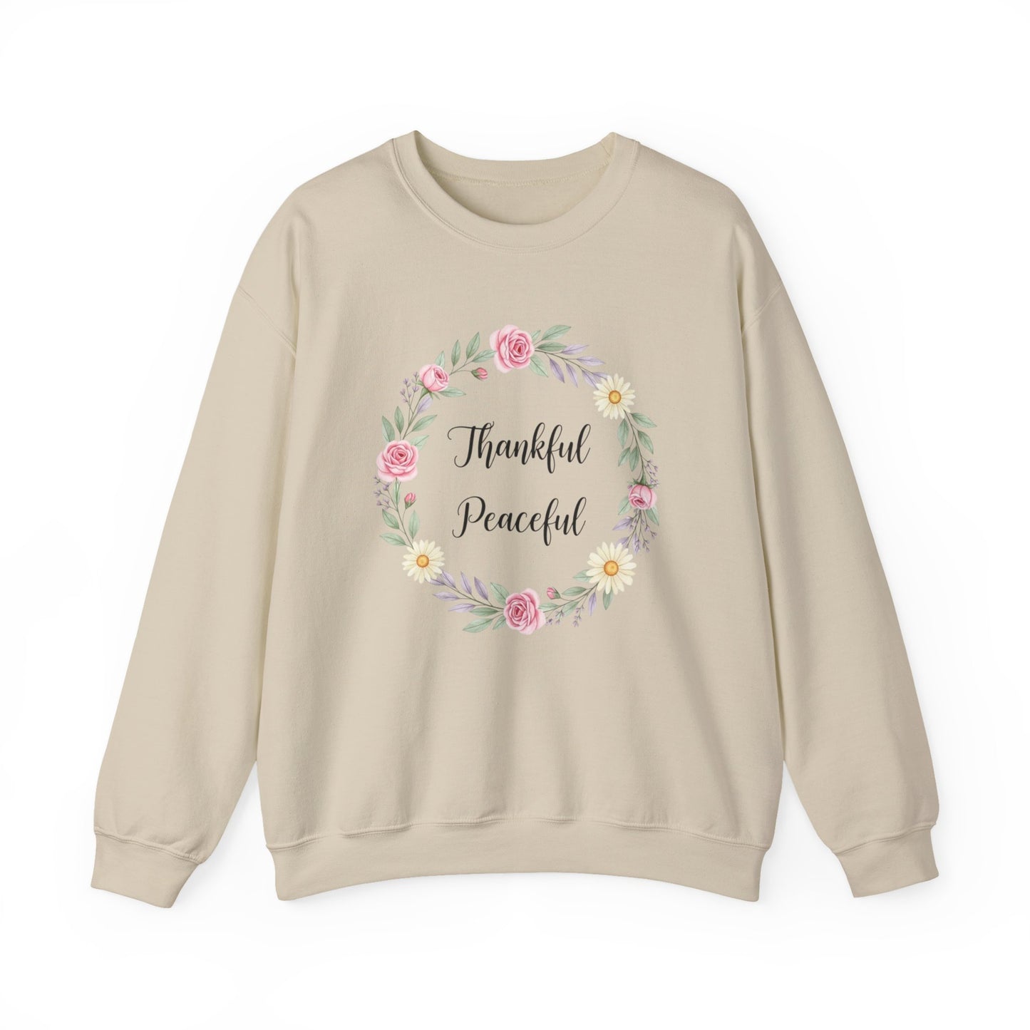 Thankful Peaceful Sweatshirt, Floral Wreath Crewneck, Inspirational Quote Sweater, Positive Message Pullover, Uplifting Gift For Women