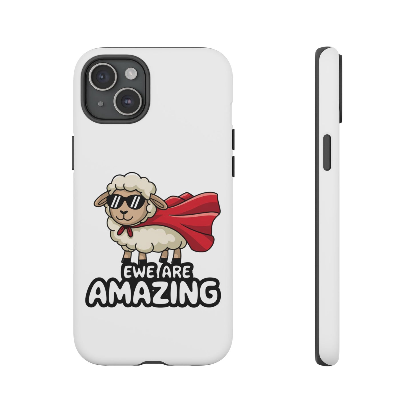 Funny iPhone Case - Cute Sheep Phone Cover - "Ewe Are Amazing" Animal Pun Gift - Motivational iPhone Case - Gift for Her or Him