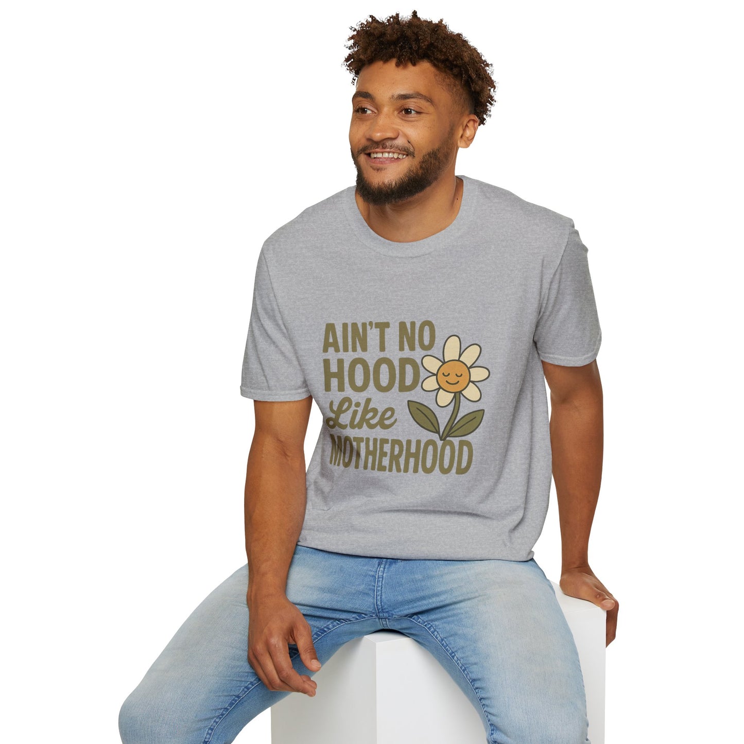 Ain't No Hood Like Motherhood T-Shirt - Unisex Softstyle Tee for Moms Mother's Day Gift