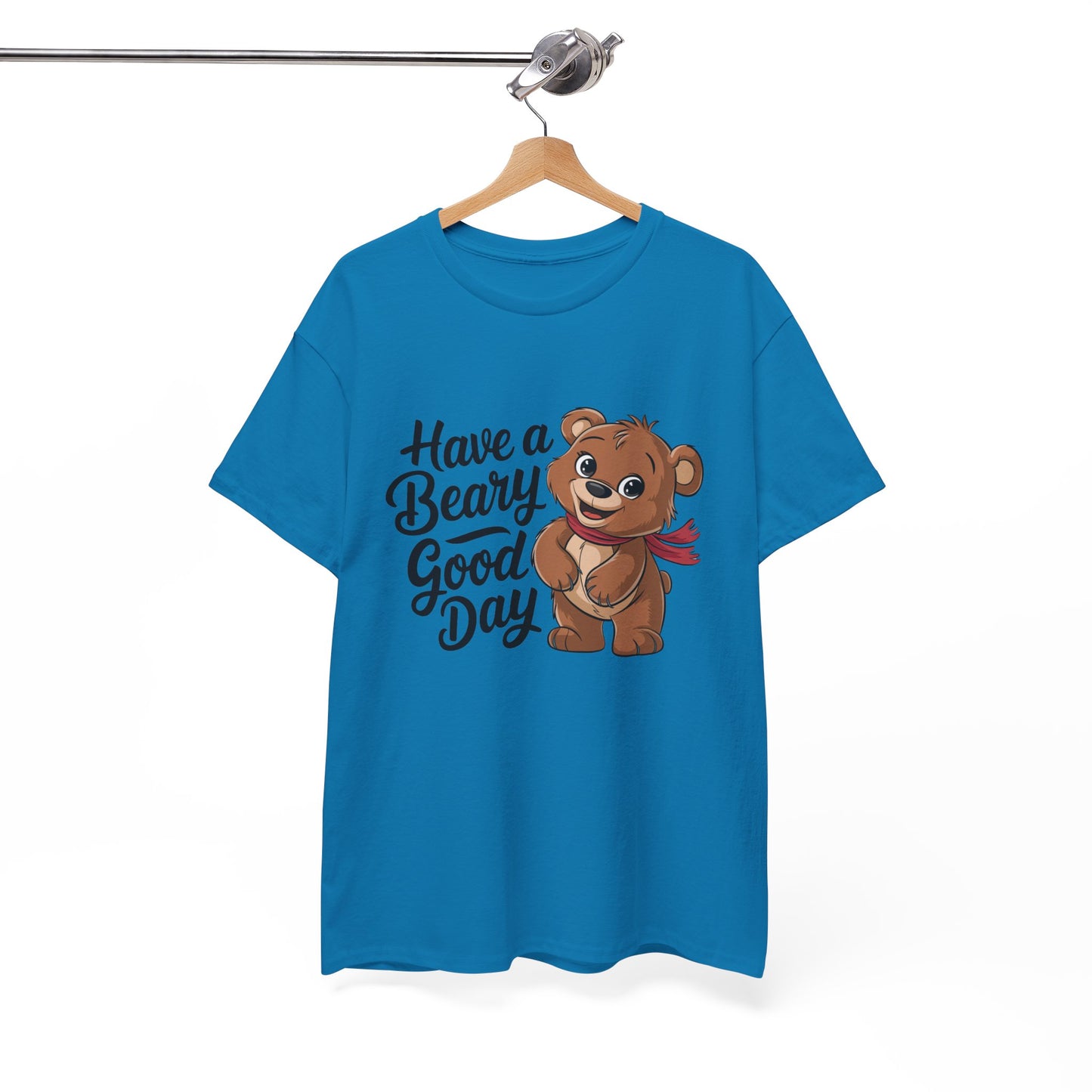 Have a Beary Good Day T-Shirt – Cute Bear Graphic Tee, Punny Animal Shirt, Funny Animal Lover Gift, Happy Positive Vibes Graphic T-Shirt