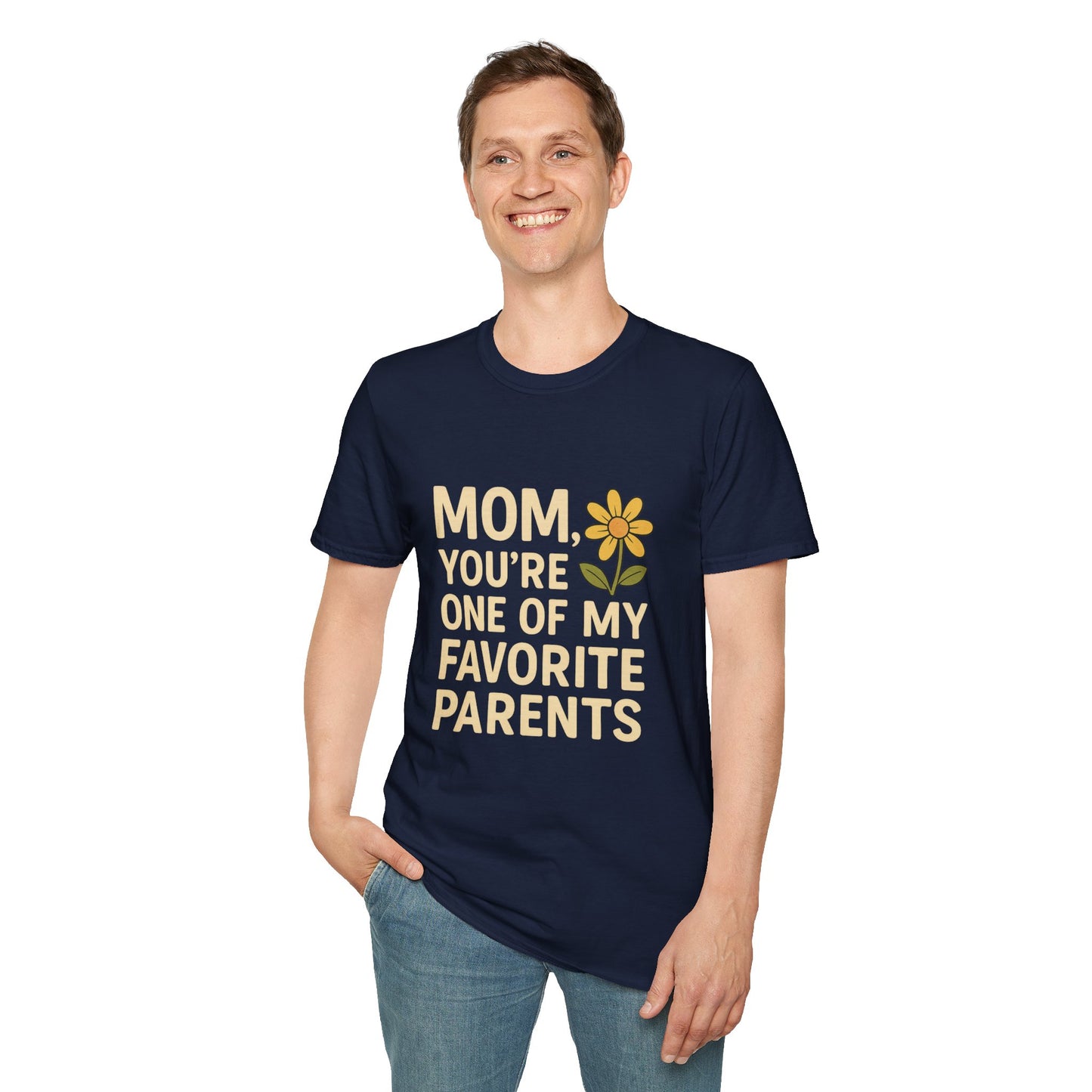 Mom You’re One of My Favorite Parents Shirt – Funny Mother’s Day Gift Tee | Cute Mom Humor Graphic, Birthday Present for Mom