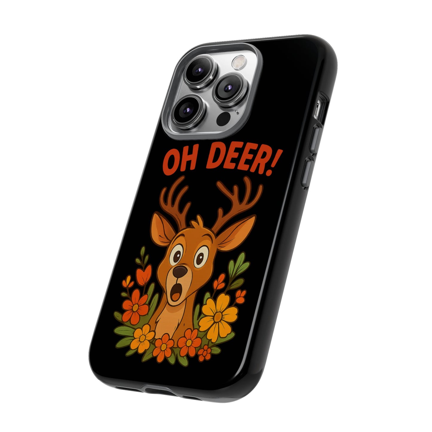 iPhone Case - Startled Deer 'Oh Deer' Nature Lover Phone Case Funny iPhone Accessory