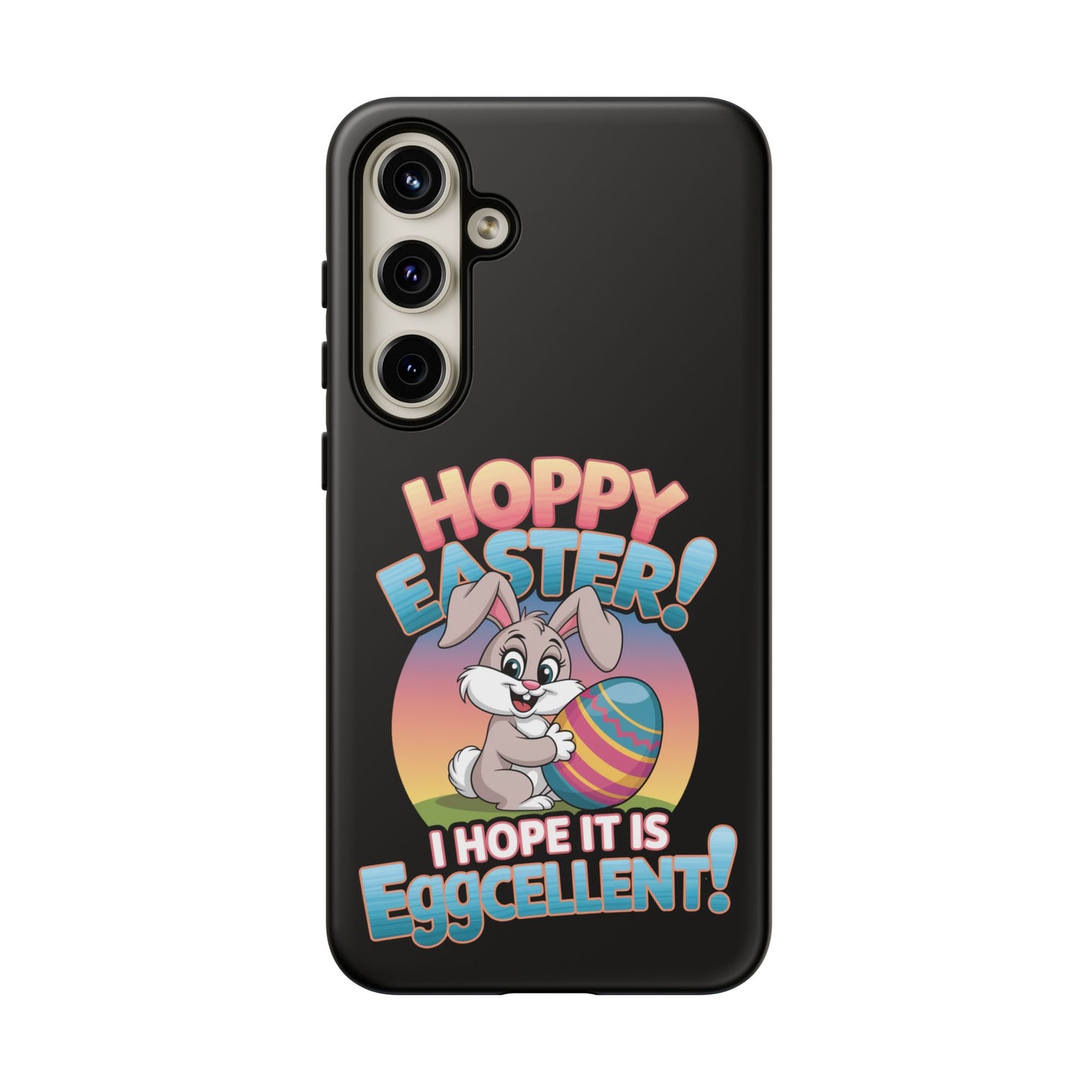 Samsung Case Easter Bunny Hoppy Easter I Hope it is Eggcellent Easter Phone Case Easter Bunny Samsung Case