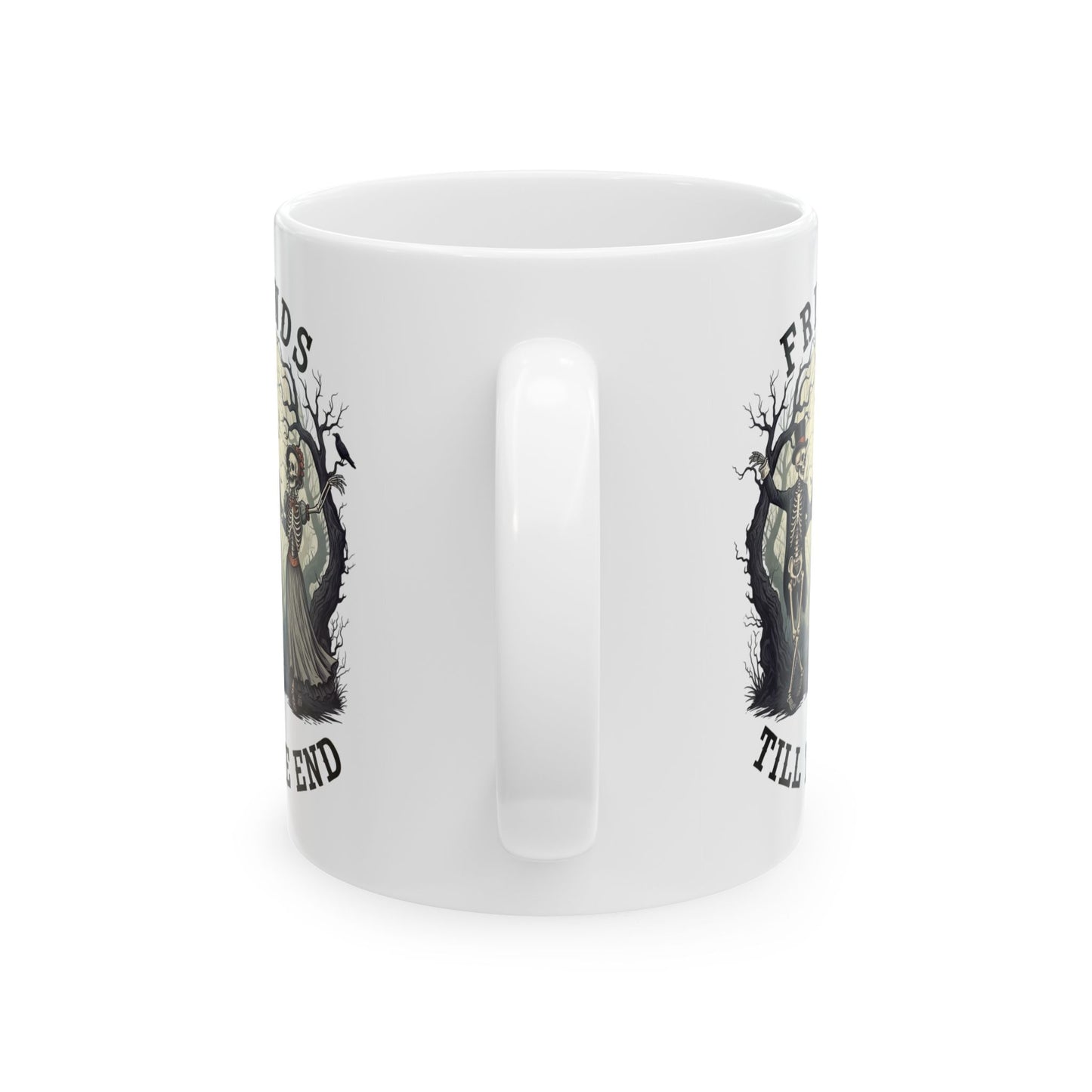 Friends Till The End Skeleton Mug - Halloween Skull Coffee Cup, Gothic Skeleton Friends Gift, Dark Academia Spooky 11oz, 15oz Ceramic