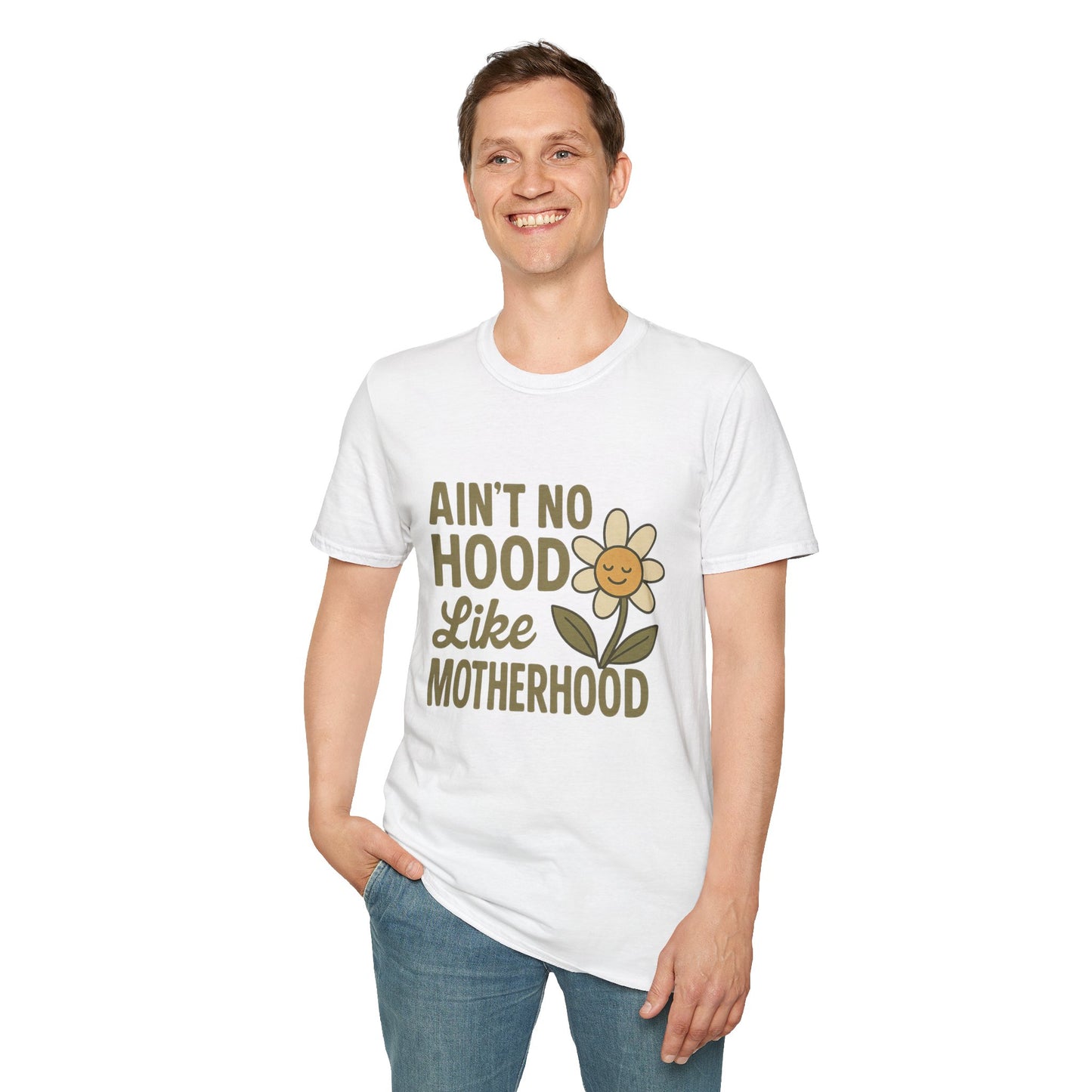 Ain't No Hood Like Motherhood T-Shirt - Unisex Softstyle Tee for Moms Mother's Day Gift