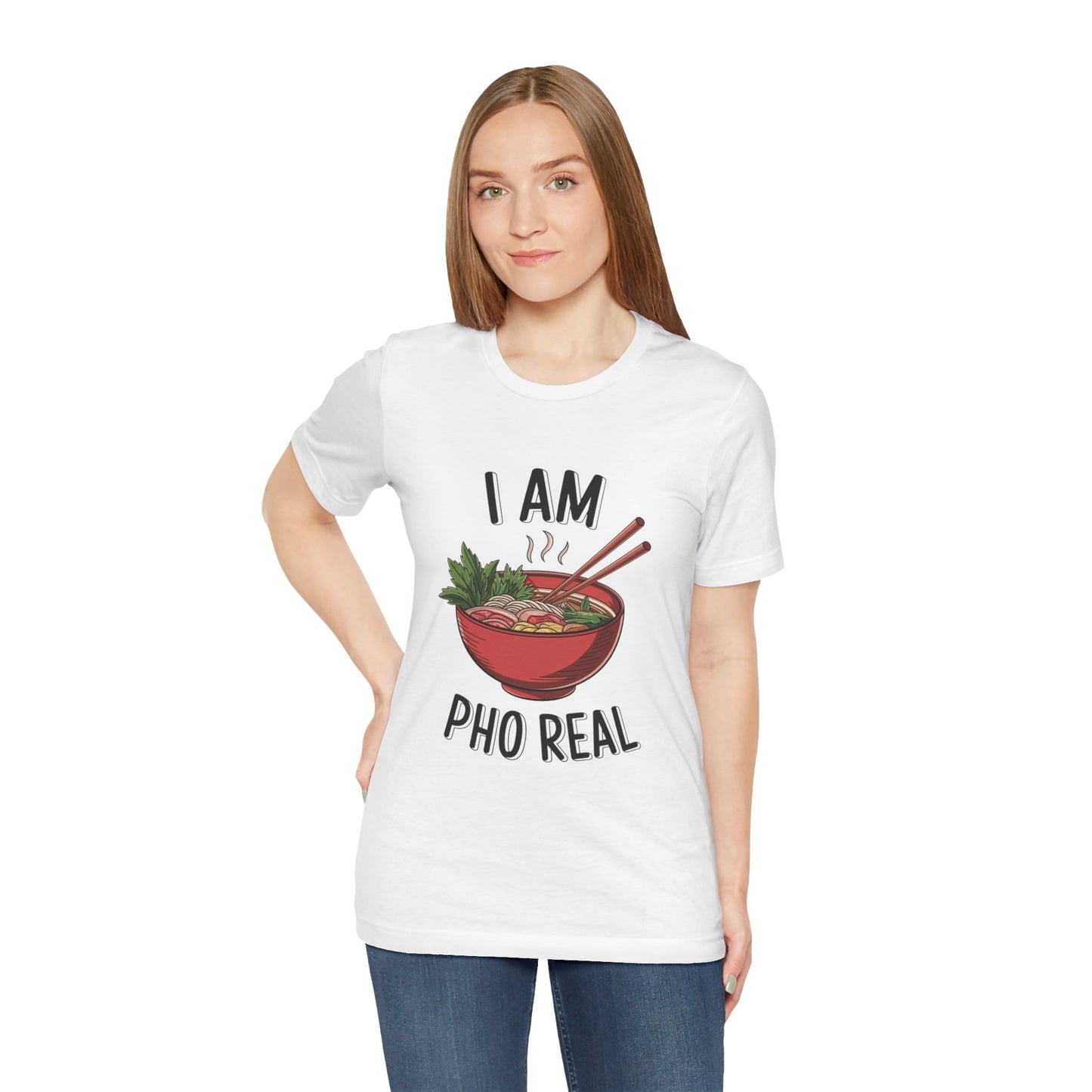 I Am Pho Real T-Shirt | Funny Pho Noodle Bowl Tee, Vietnamese Food Pun Shirt, Ramen & Noodle Lover Gift, Cute Asian Cuisine Graphic Top