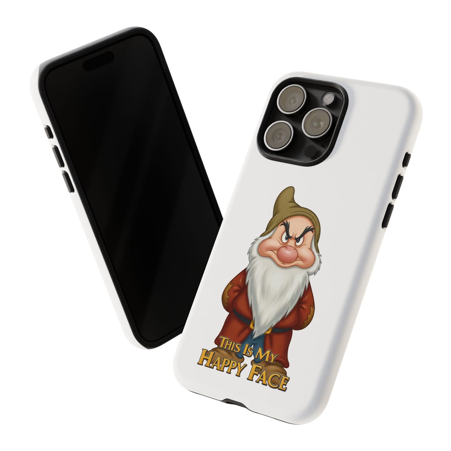 iPhone Case - Grumpy Dwarf 'This is My Happy Face'