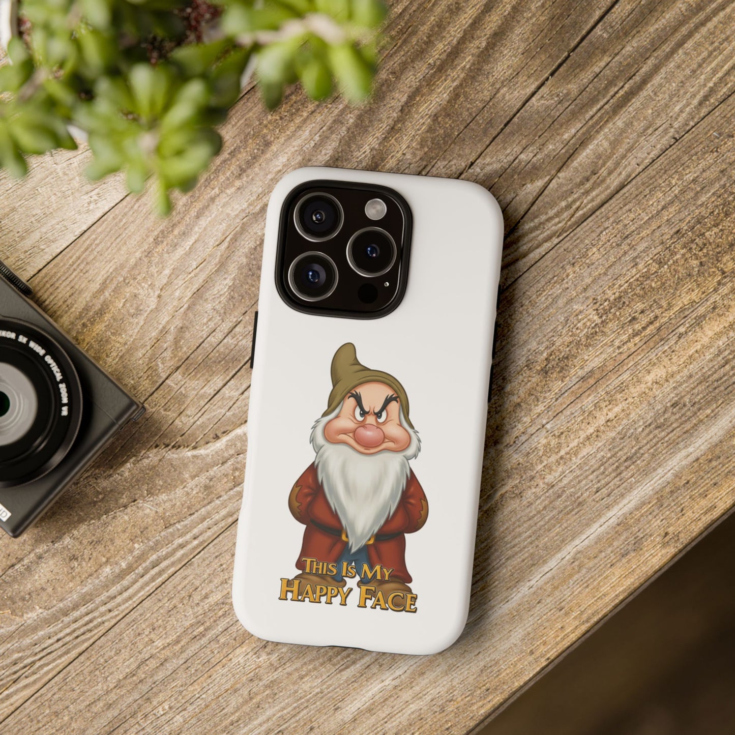 iPhone Case - Grumpy Dwarf 'This is My Happy Face'