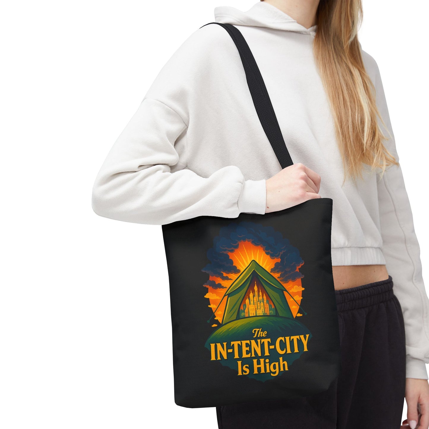 City Tent Tote Bag, The In-Tent-City Is High Funny Bag Intensity Tote Everyday Carry