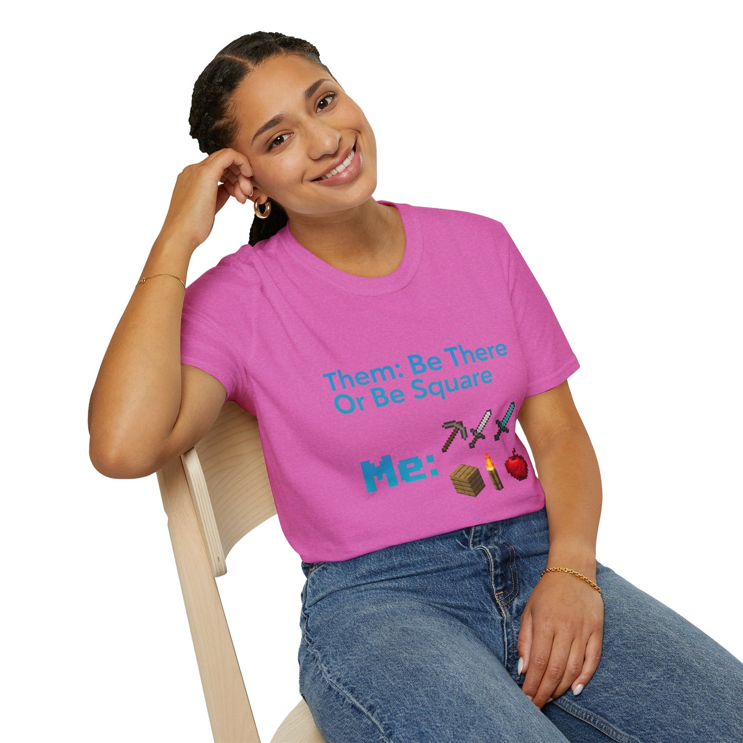 Be There or Be Square Cubed Unisex Shirt Gamer T-Shirt