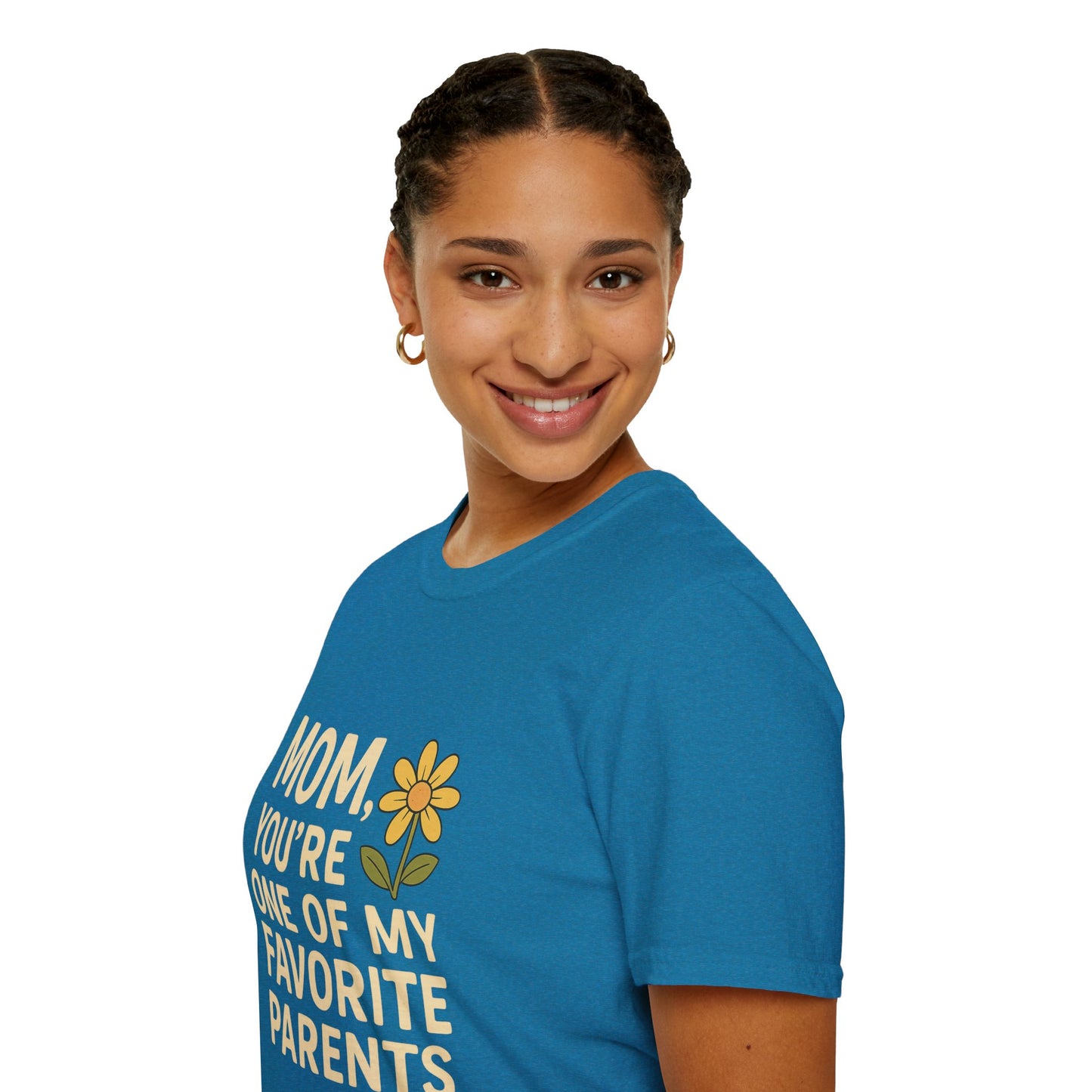 Mom You’re One of My Favorite Parents Shirt – Funny Mother’s Day Gift Tee | Cute Mom Humor Graphic, Birthday Present for Mom