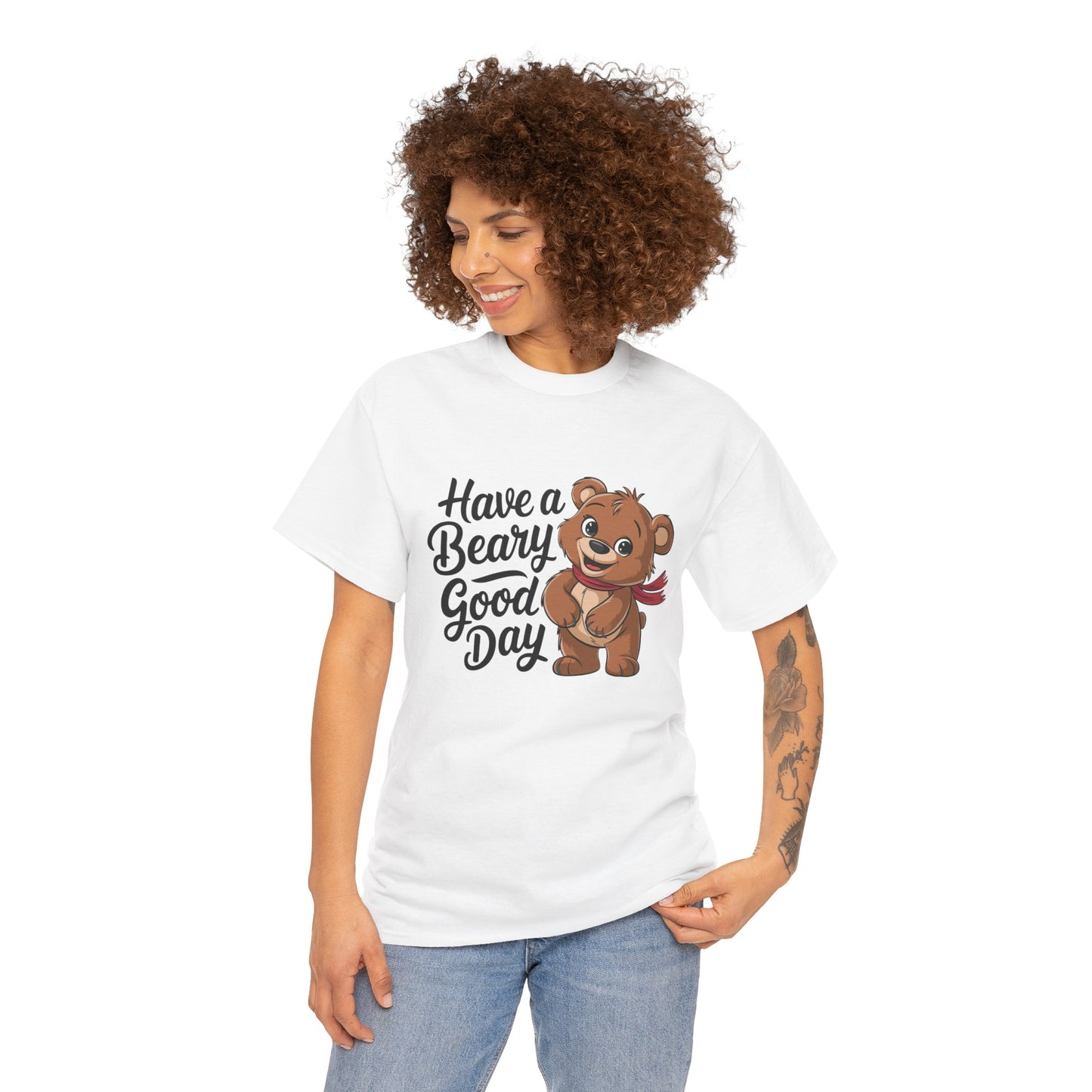 Have a Beary Good Day T-Shirt – Cute Bear Graphic Tee, Punny Animal Shirt, Funny Animal Lover Gift, Happy Positive Vibes Graphic T-Shirt