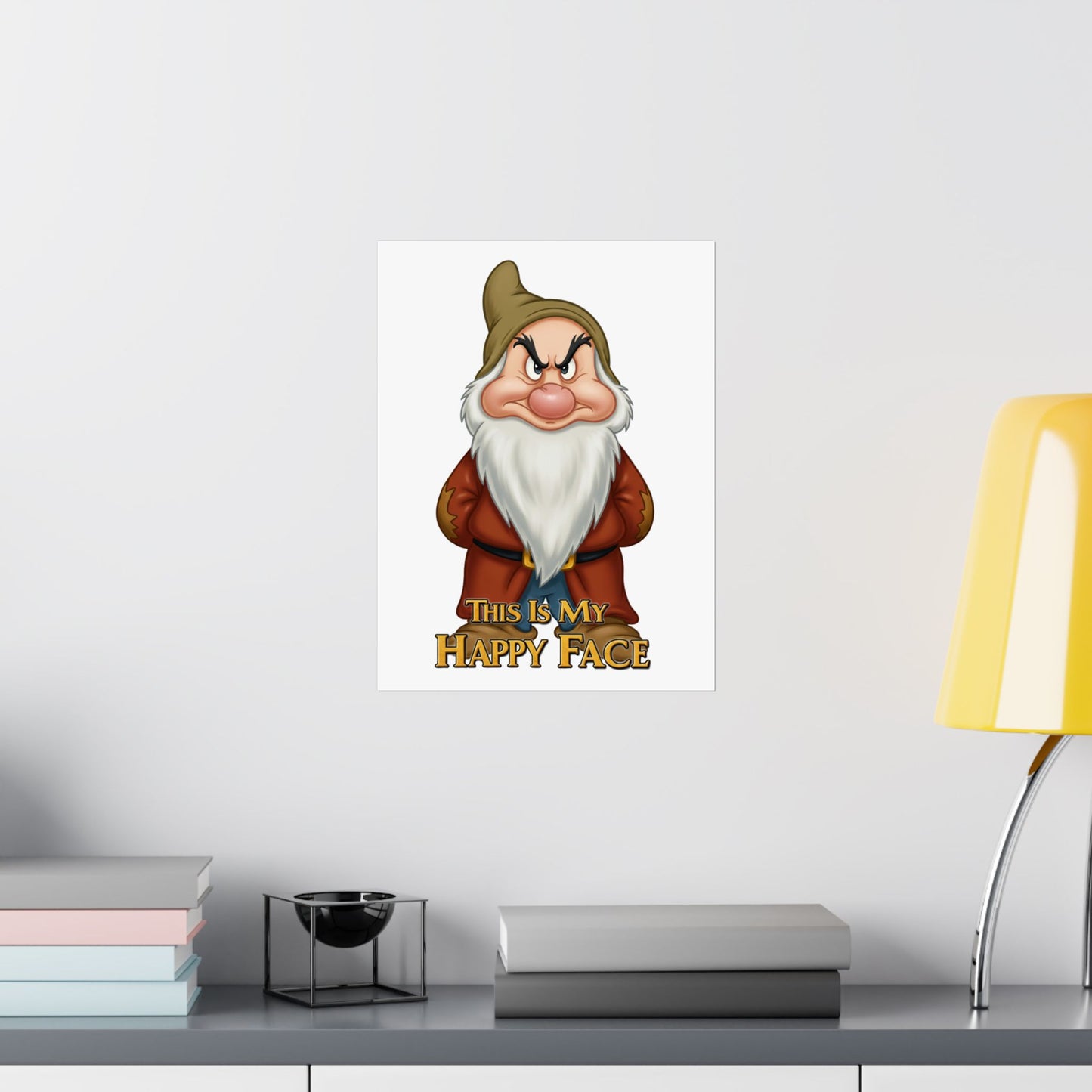 Funny Grumpy Dwarf Poster - "This Is My Happy Face" - Matte Vertical Wall Art