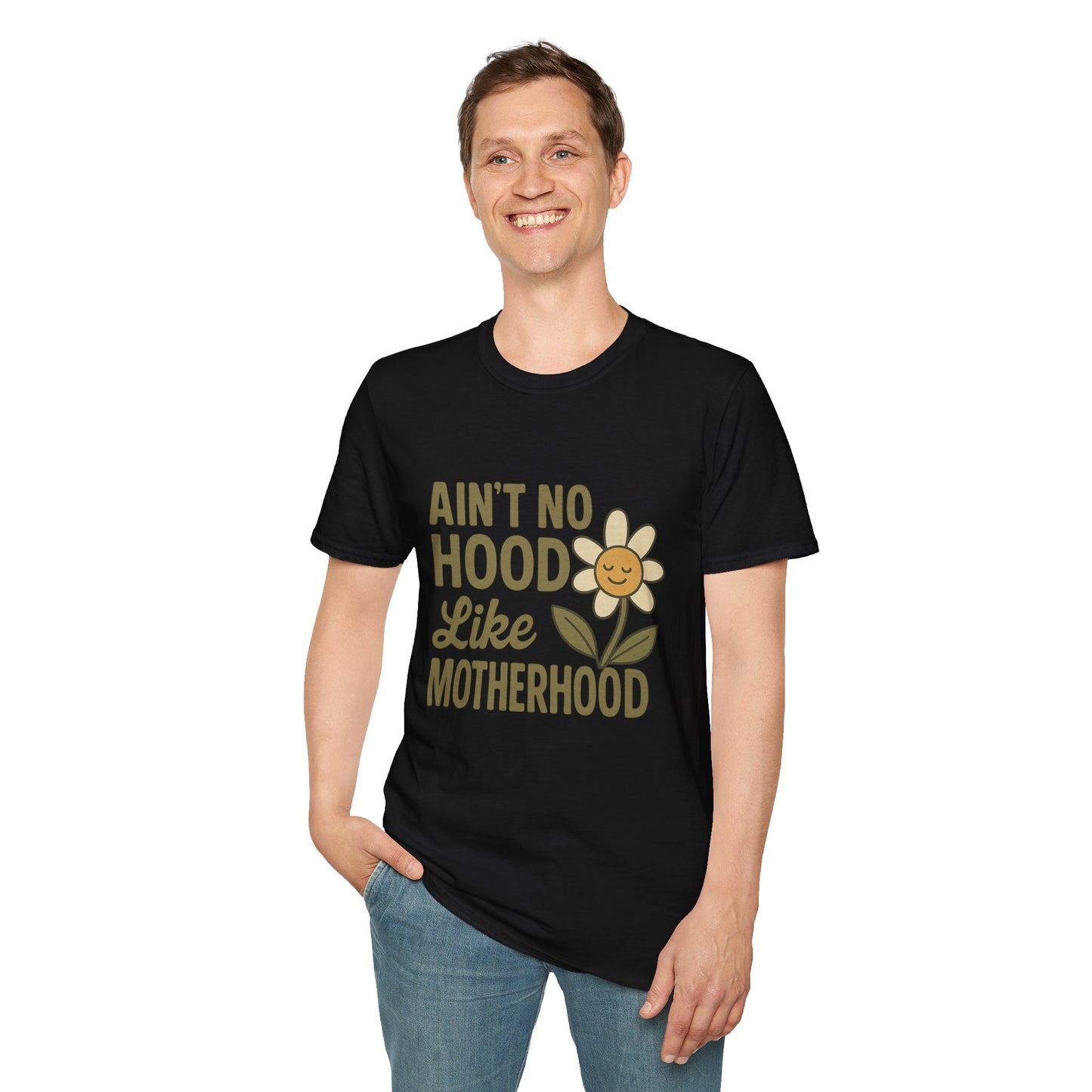Ain't No Hood Like Motherhood T-Shirt - Unisex Softstyle Tee for Moms Mother's Day Gift