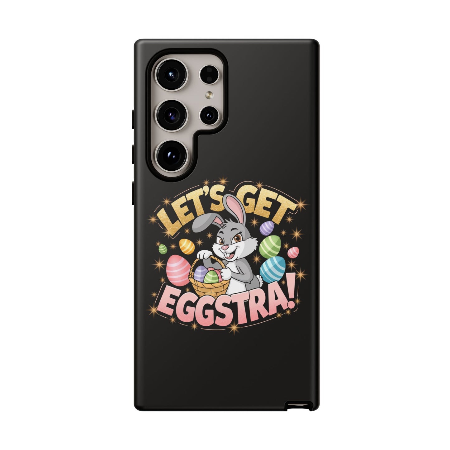 Samsung Phone Case Easter Bunny Let's Get Eggstra Samsung Case