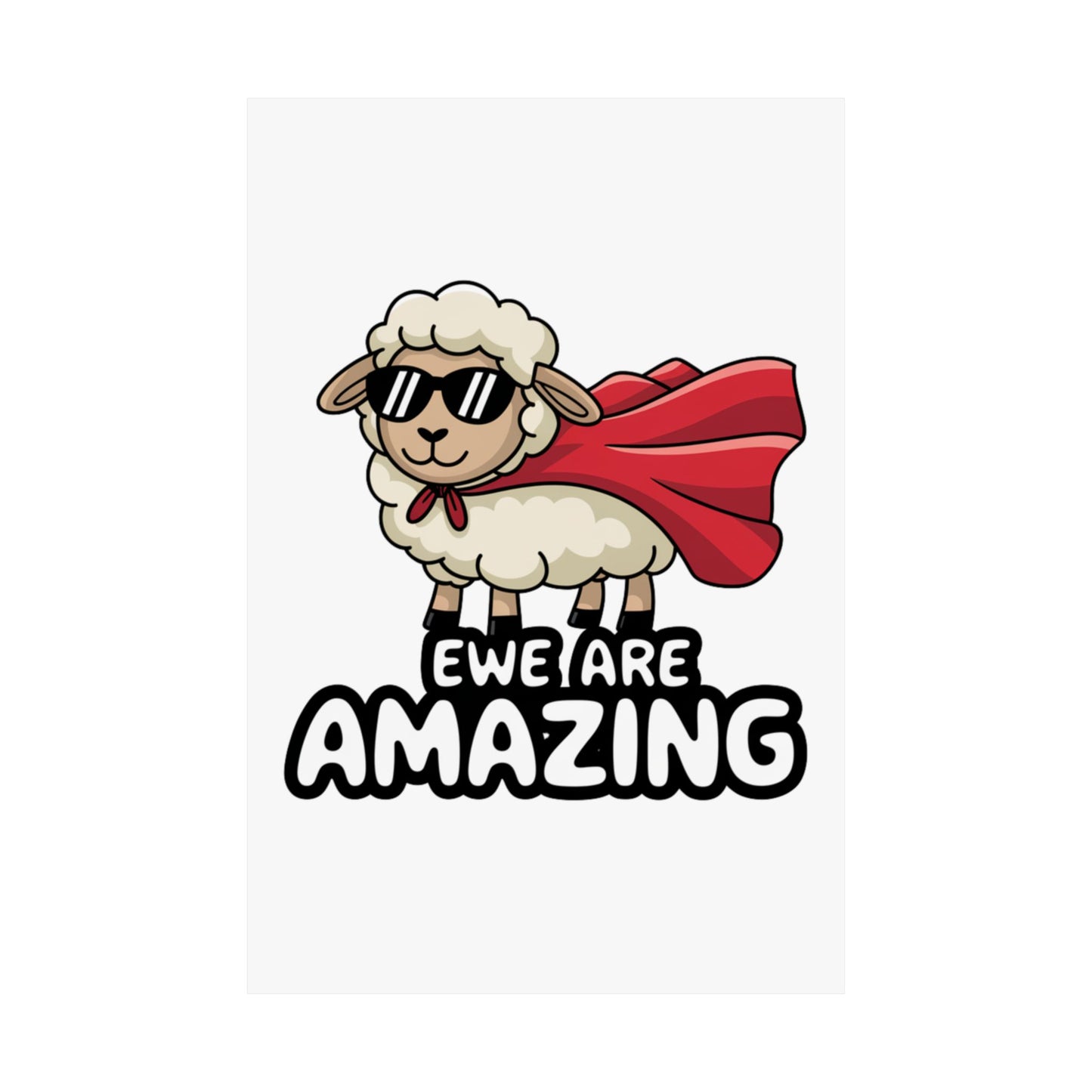 Funny Sheep Poster – “Ewe Are Amazing” Wall Art, Cute Animal Pun Print for Classroom, Kids Room, or Office Decor