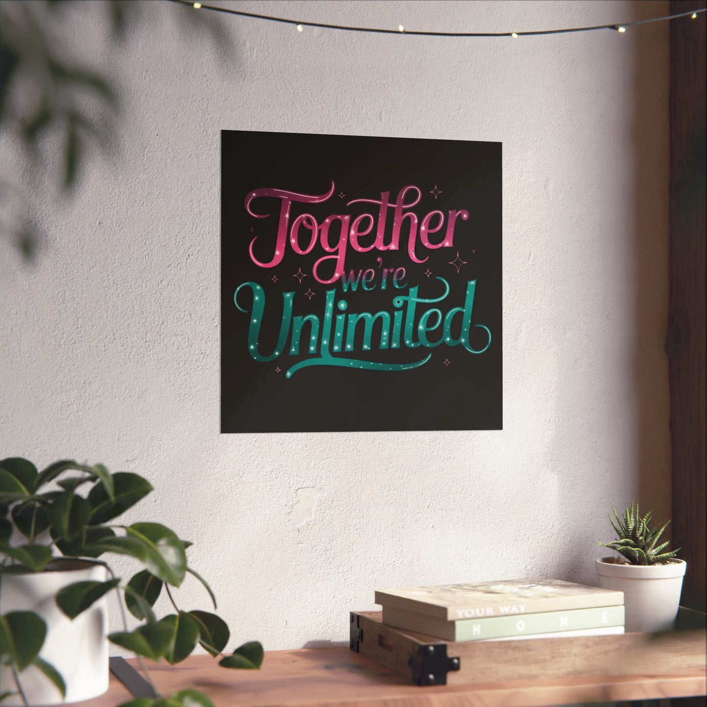Together We're Unlimited Poster – Inspirational Wicked Musical Quote Wall Art – Whimsical Pink & Teal Typography Print for Fans & Friends