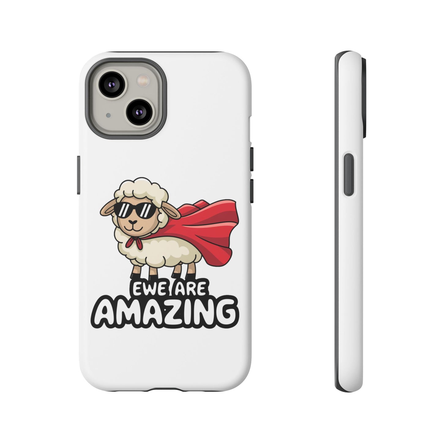 Funny iPhone Case - Cute Sheep Phone Cover - "Ewe Are Amazing" Animal Pun Gift - Motivational iPhone Case - Gift for Her or Him