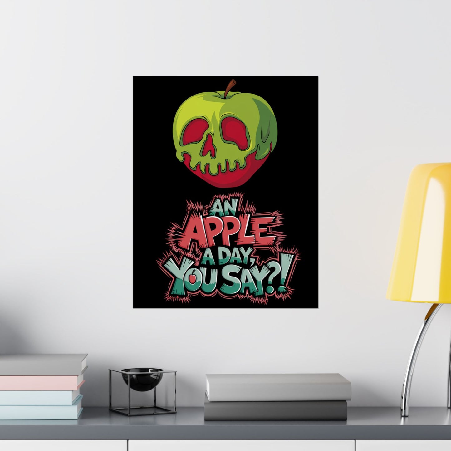 Vertical Poster - Poison Apple 'An Apple a Day You Say'
