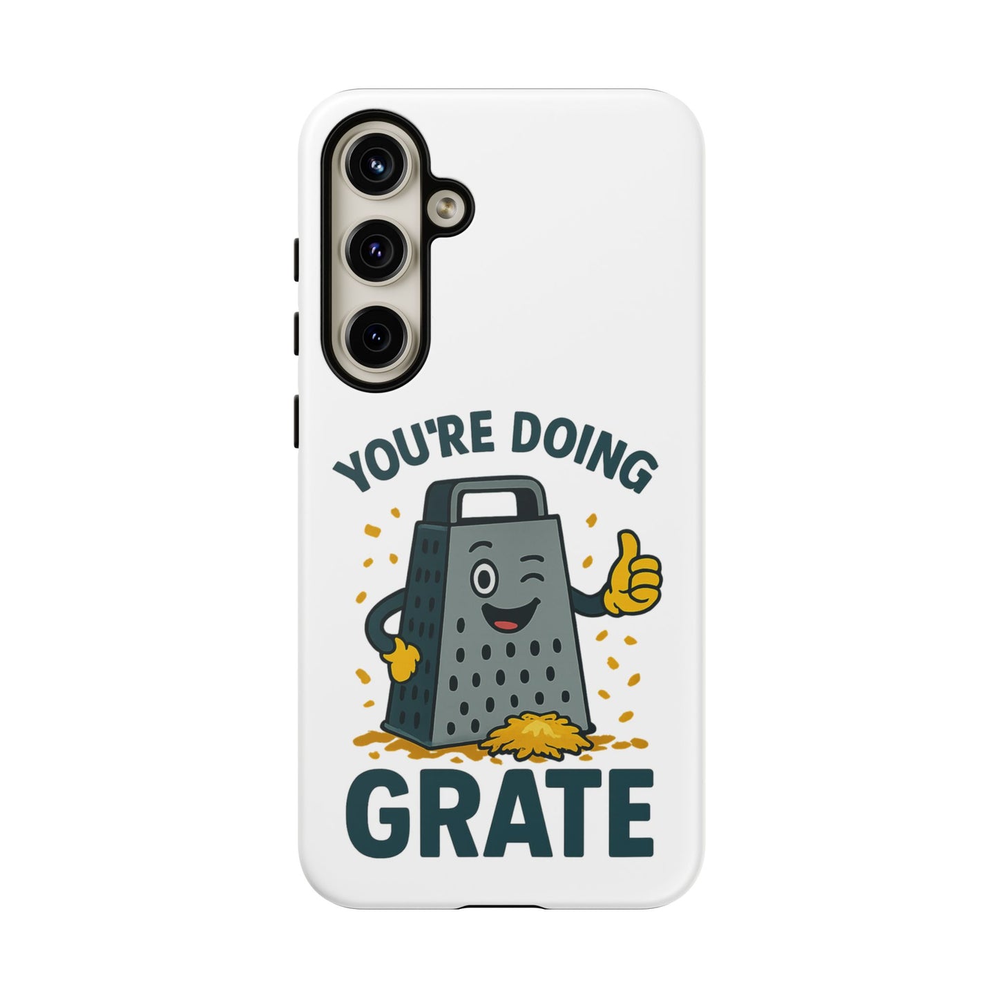 Samsung Tough Case - 'You're Doing Grate' Cheese Grater Design Phone Case for Chefs Foodie Accessory