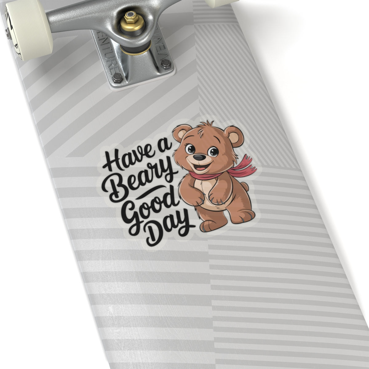 Sticker - 'Have a Beary Good Day' Pun Bear Design