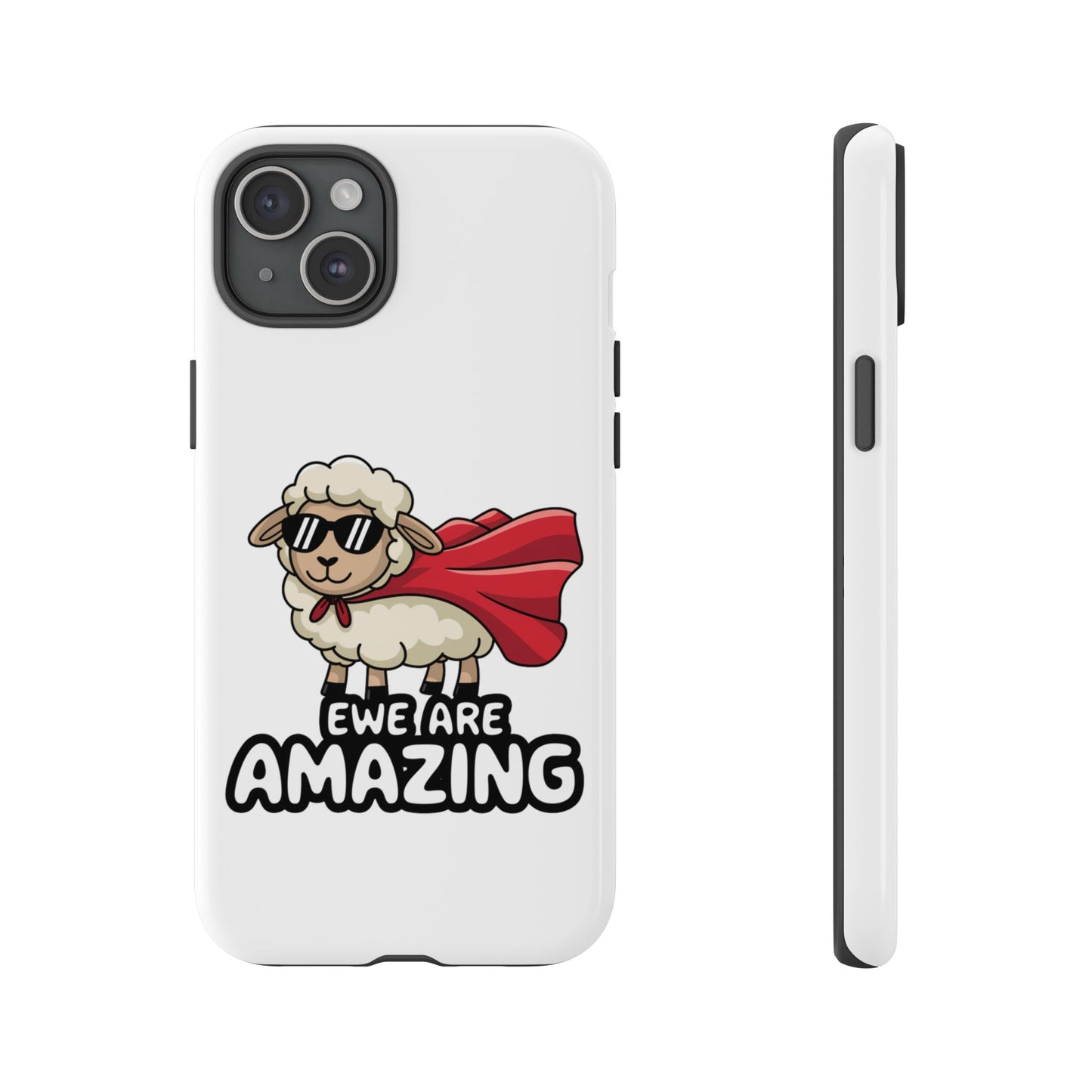 Funny iPhone Case - Cute Sheep Phone Cover - "Ewe Are Amazing" Animal Pun Gift - Motivational iPhone Case - Gift for Her or Him