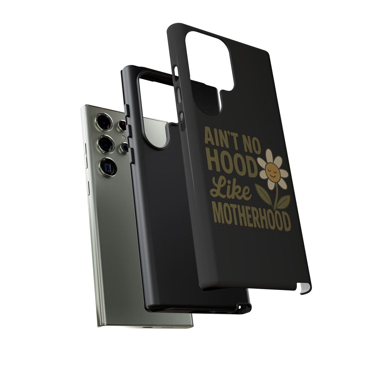 Samsung Case - Ain't No Hood Like Motherhood Mother's Day Case Phone Case for Mom