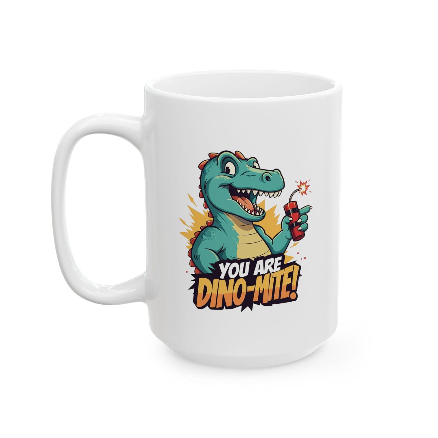 You Are Dino-Mite Mug – Funny Dinosaur Coffee Cup with Cute T-Rex Design – Gift for Him, Her, Kids – Dino Lover Kitchen Decor