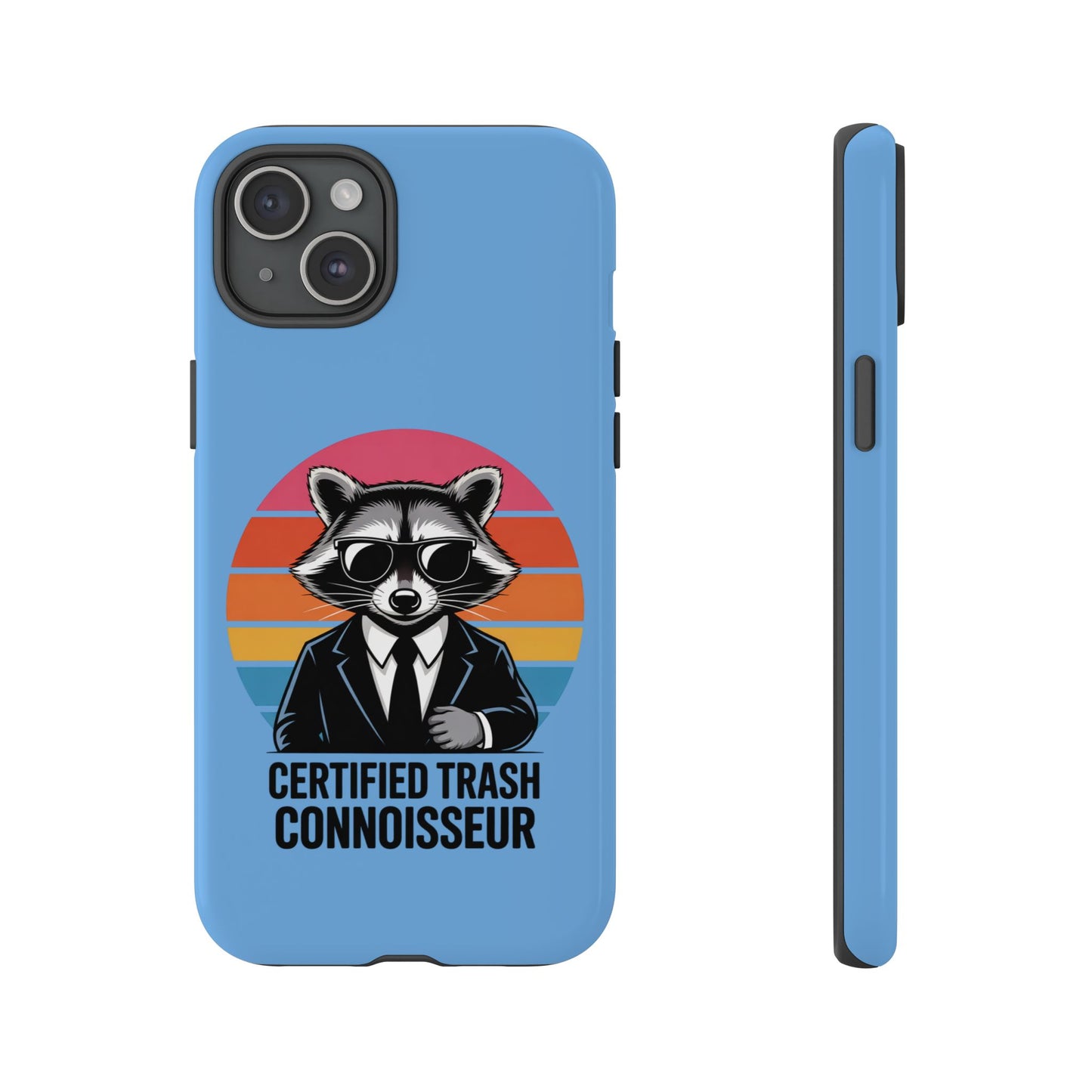 Humorous Raccoon Phone Case - Certified Trash Connoisseur
