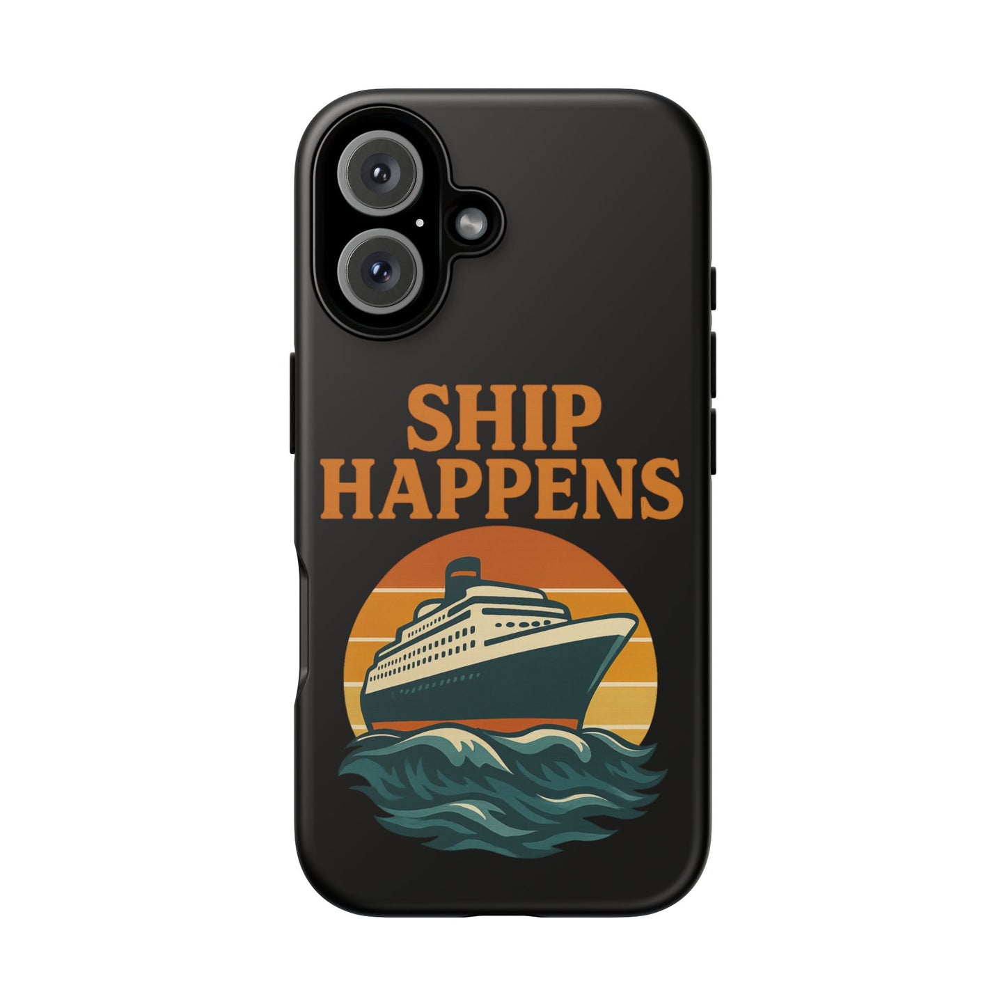 iPhone Case Ship Happens Sunset Cruise Case Gift for Travel Lovers Nautical Phone Case Cruise Accessory