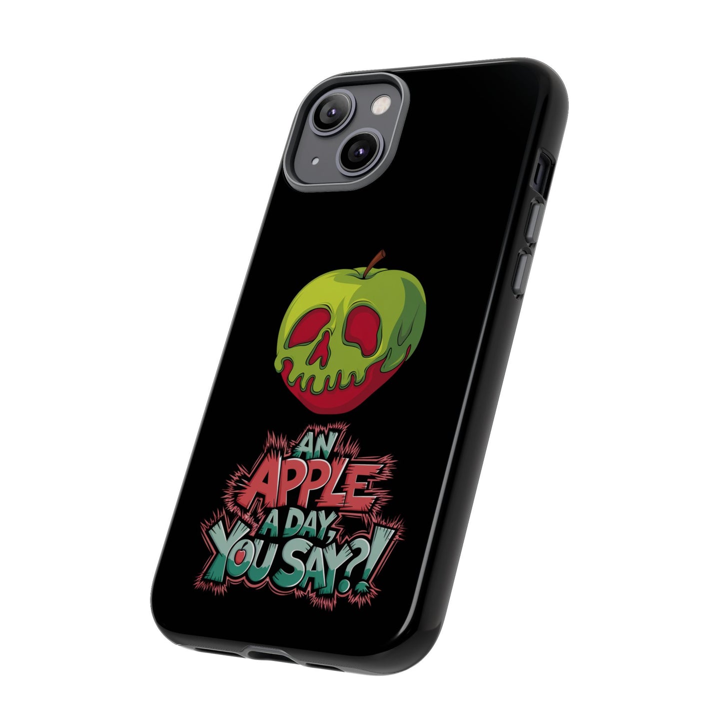 iPhone Case - Poison Apple 'An Apple a Day You Say'