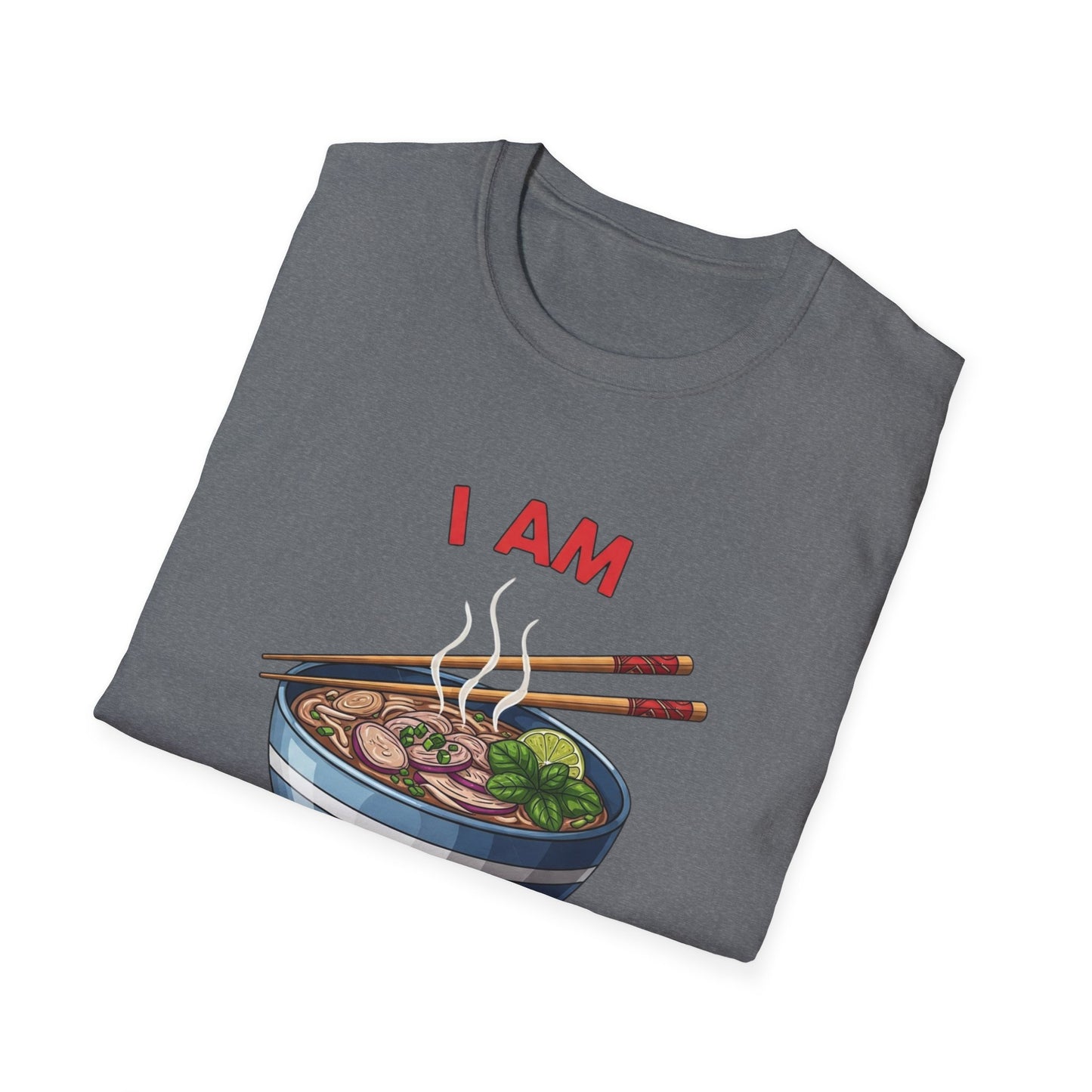 I Am Pho Real T-Shirt | Funny Pho Bowl Shirt | Foodie Pun Tee | Ramen Alternative Gift | Cute Asian Noodle Humor Tee | Gift for Food Lovers