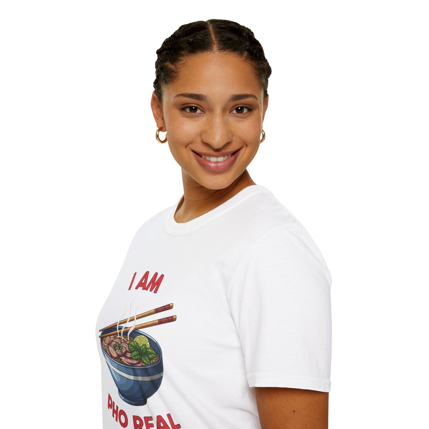 I Am Pho Real T-Shirt | Funny Pho Bowl Shirt | Foodie Pun Tee | Ramen Alternative Gift | Cute Asian Noodle Humor Tee | Gift for Food Lovers
