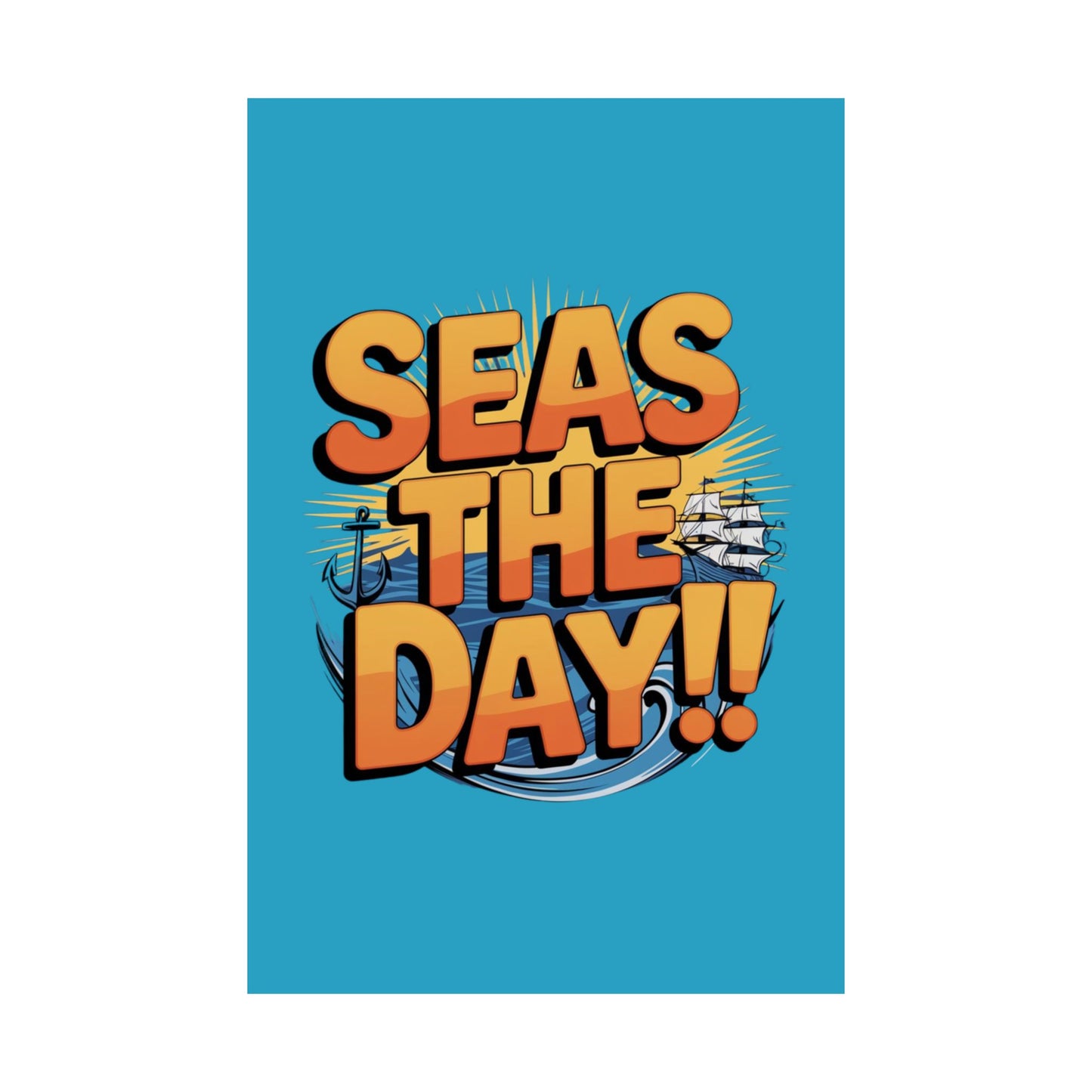 Vertical Poster - Seas The Day Pun Print