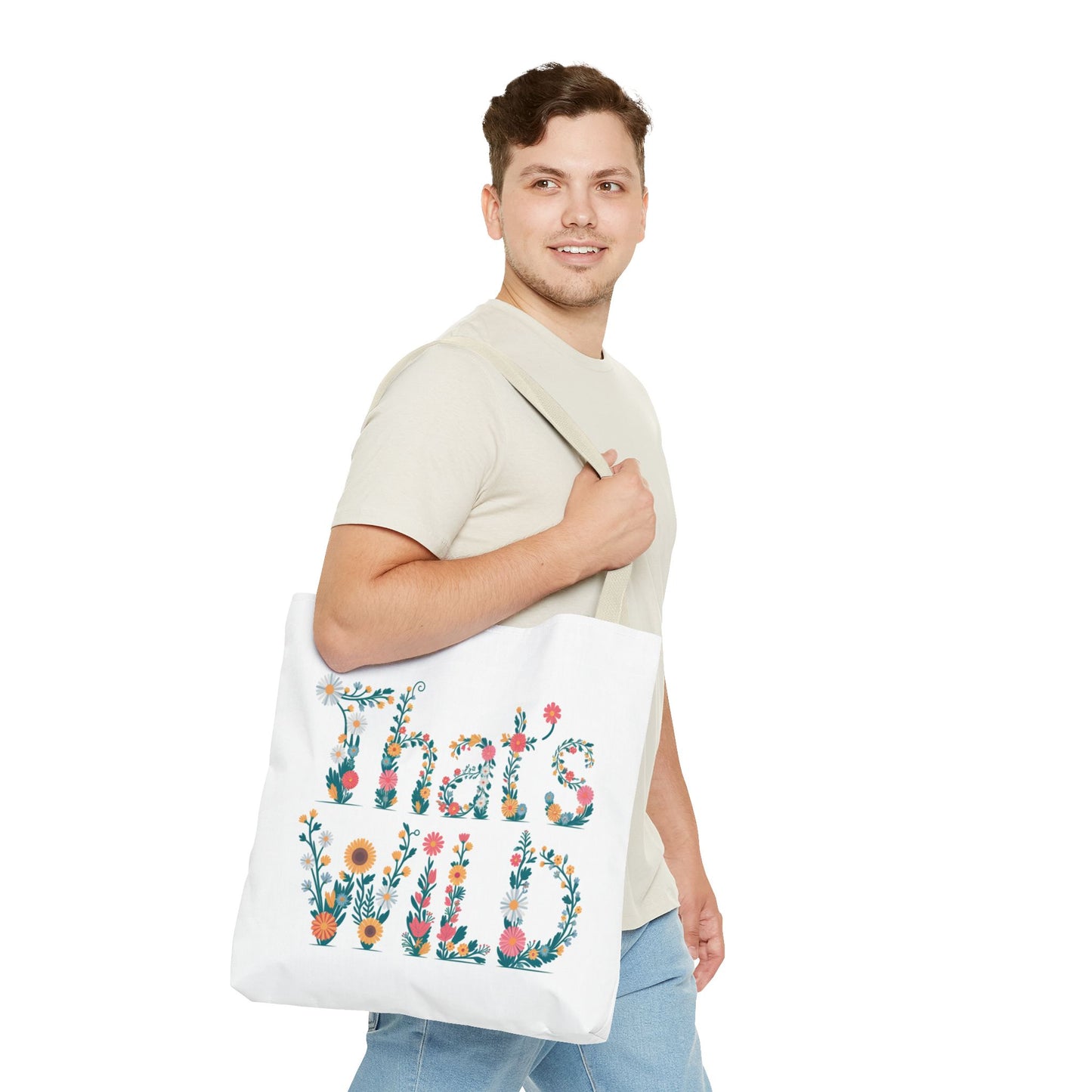 Floral “That’s Wild” Tote Bag – Funny Botanical Reusable Bag, Eco-Friendly Gift for Nature Lovers, Boho Wildflower Design