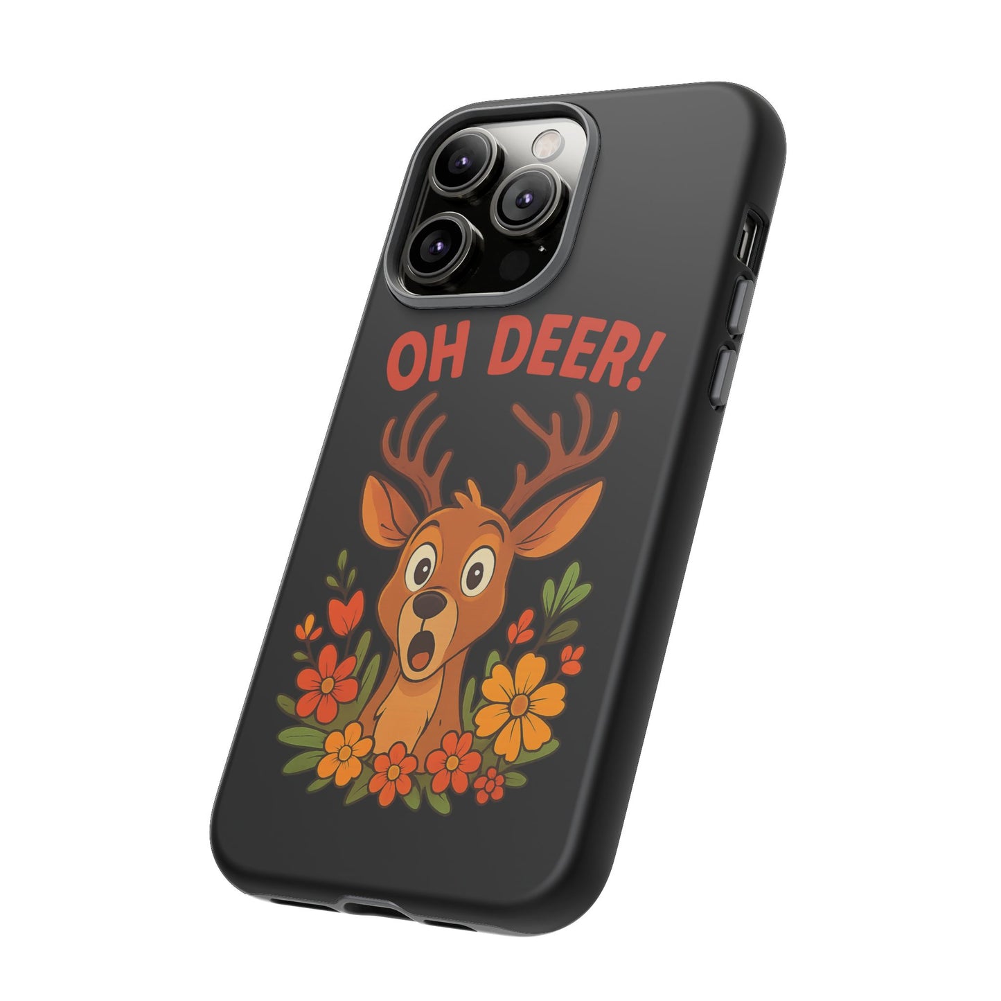 iPhone Case - Startled Deer 'Oh Deer' Nature Lover Phone Case Funny iPhone Accessory