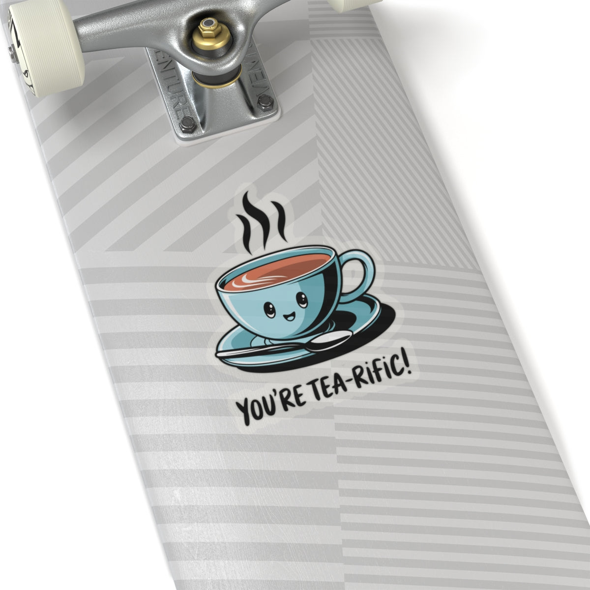 You're Tea-Rific Kiss-Cut Sticker